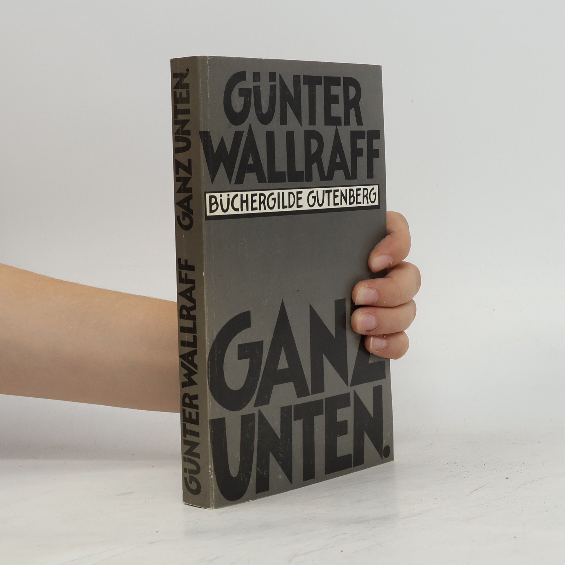 Günter Wallraff Ganz unten