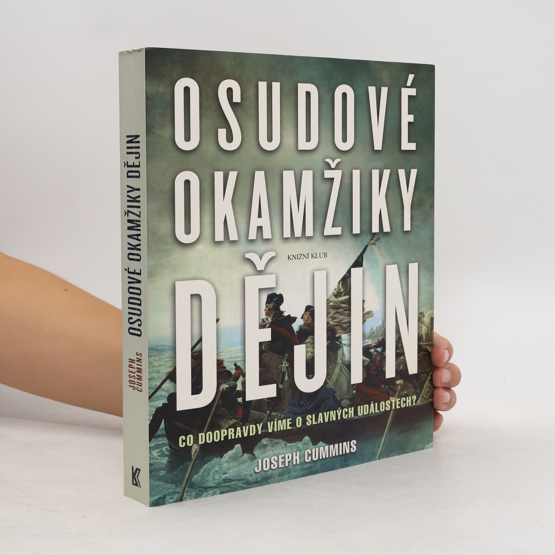 Joseph Cummins Osudové okamžiky dějin