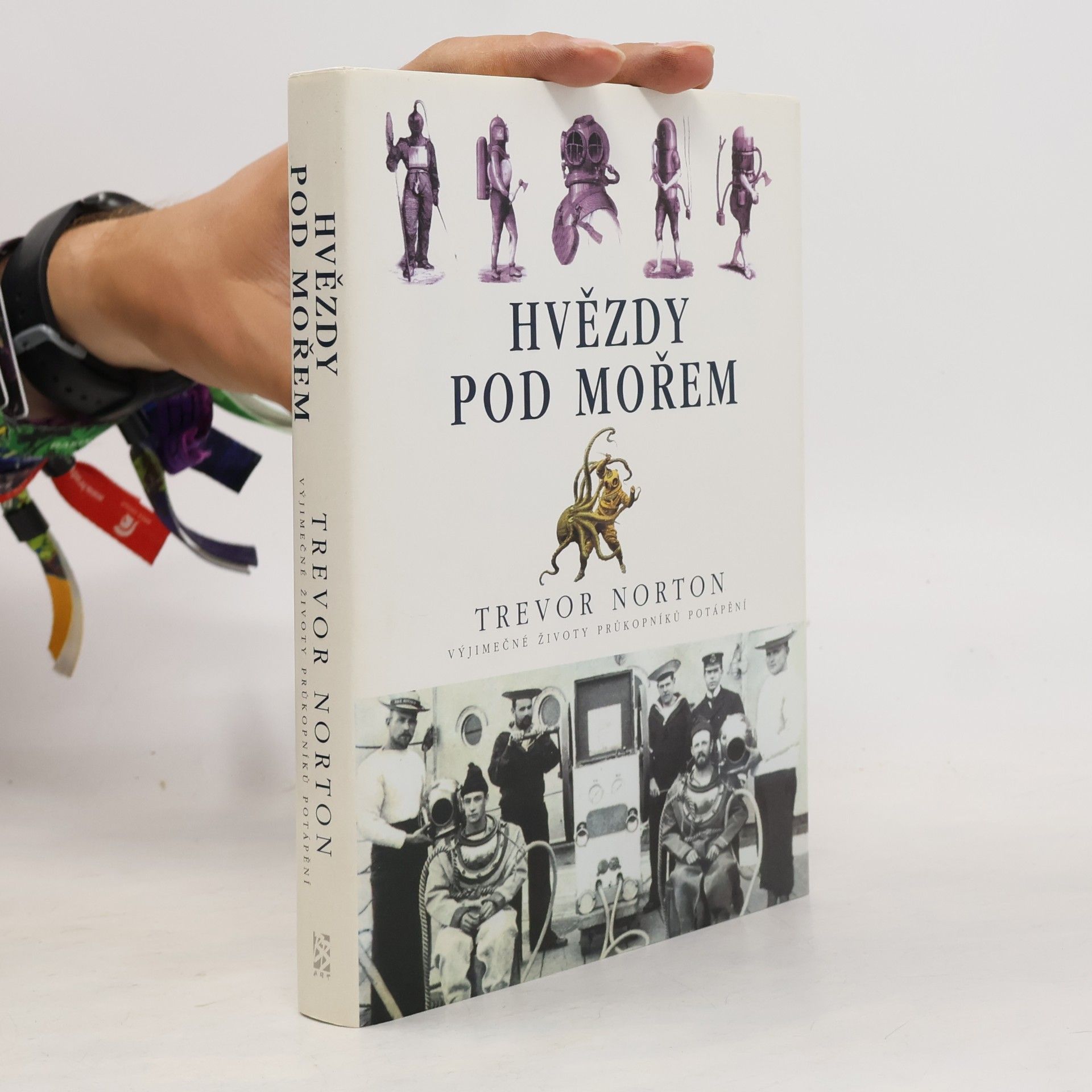 Kryštof Válka Hvězdy pod mořem. Vyjímečné životy průkopníků potápění