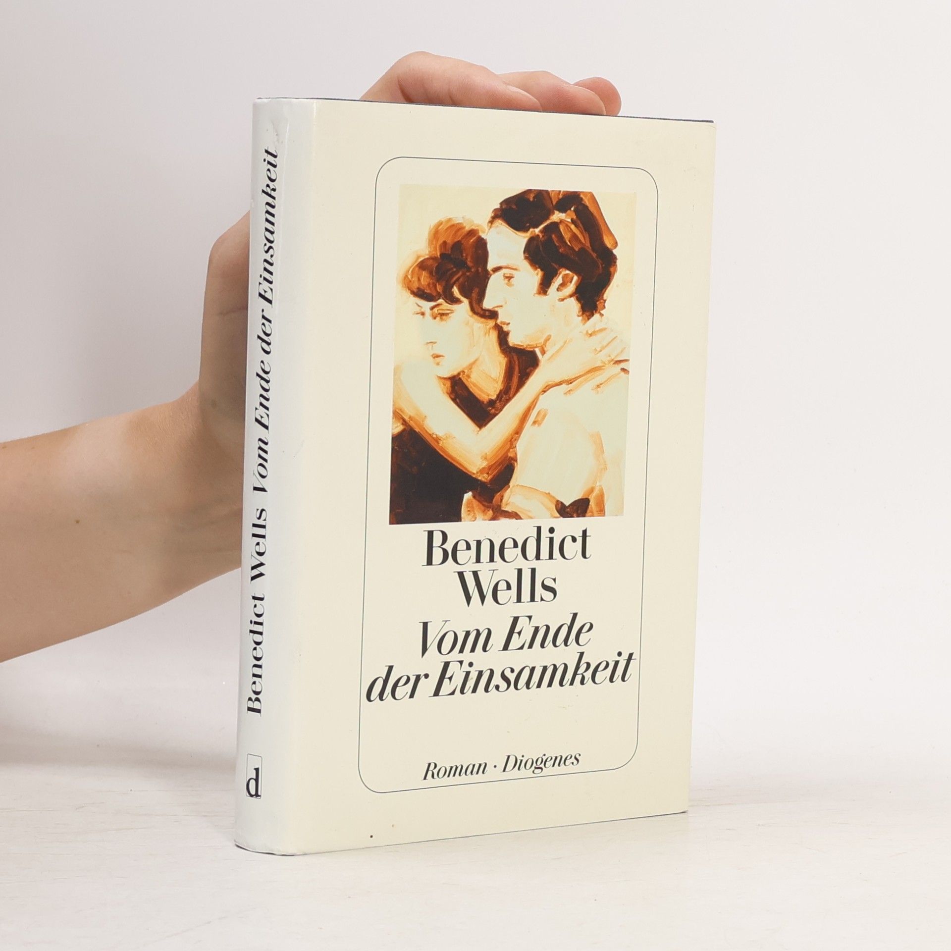 Benedict Wells Vom Ende der Einsamkeit
