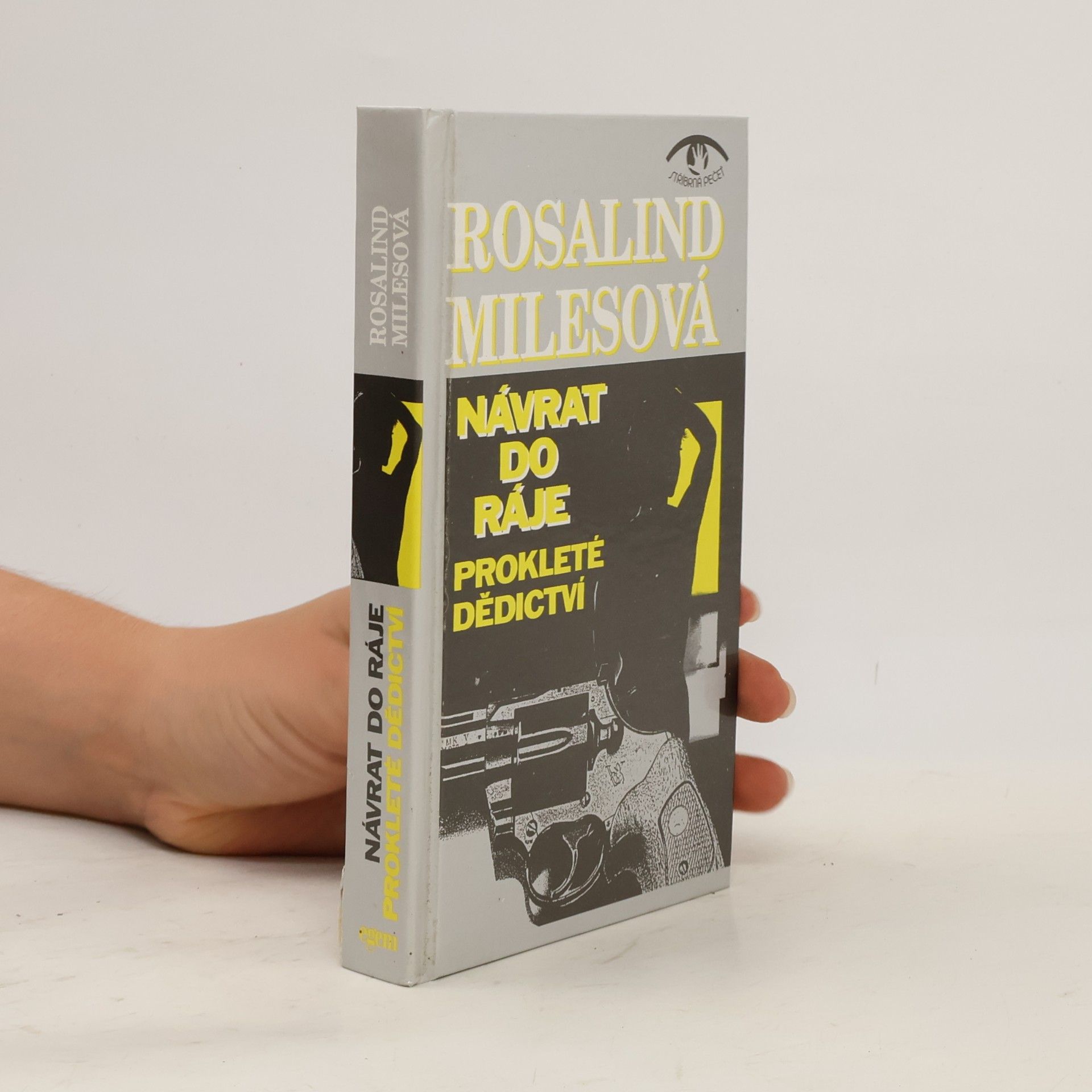 Rosalind Miles Návrat do ráje. [Díl] 2, Prokleté dědictví