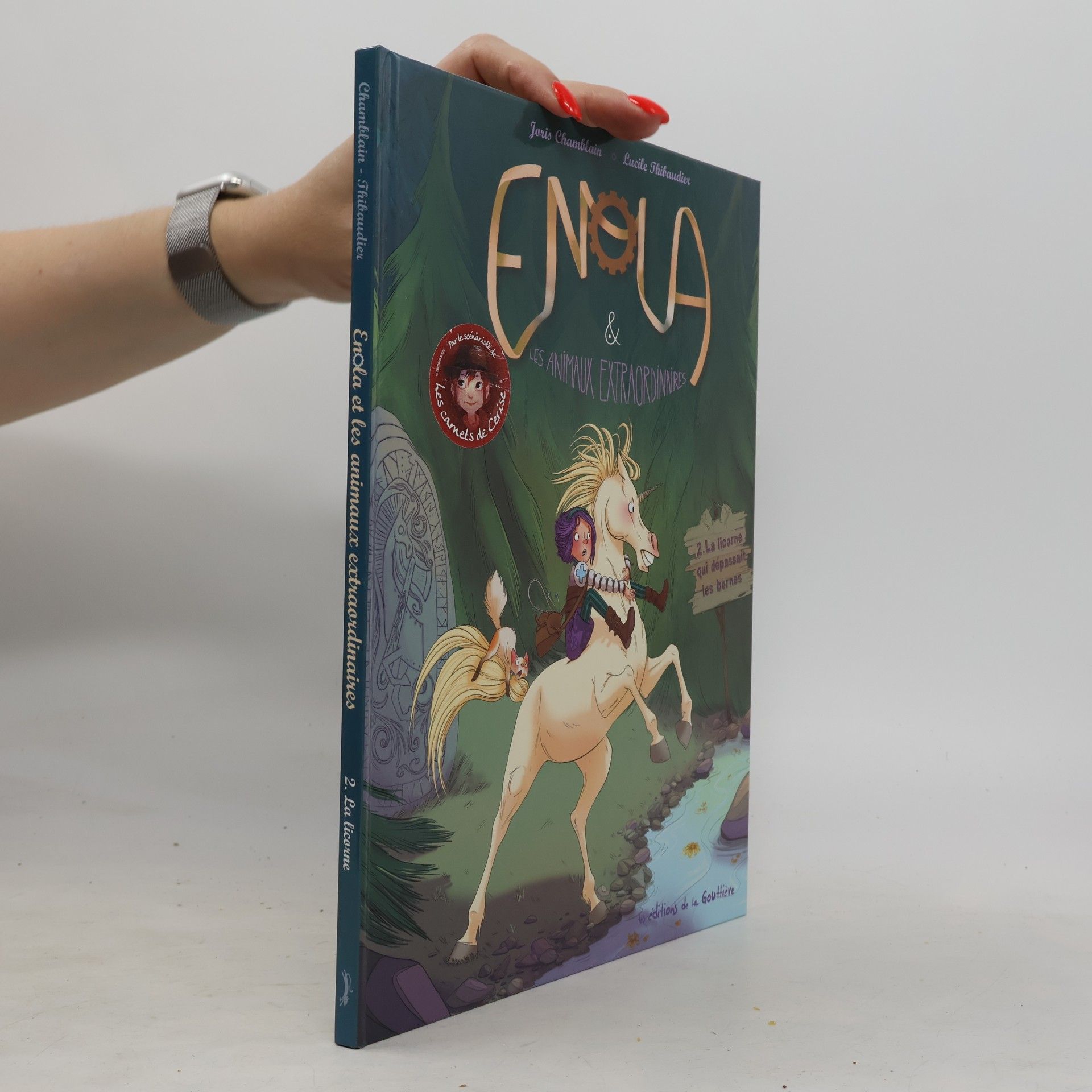 Lucile Thibaudier Enola et les animaux extraordinaires - 2: La licorne qui dépassait les bornes