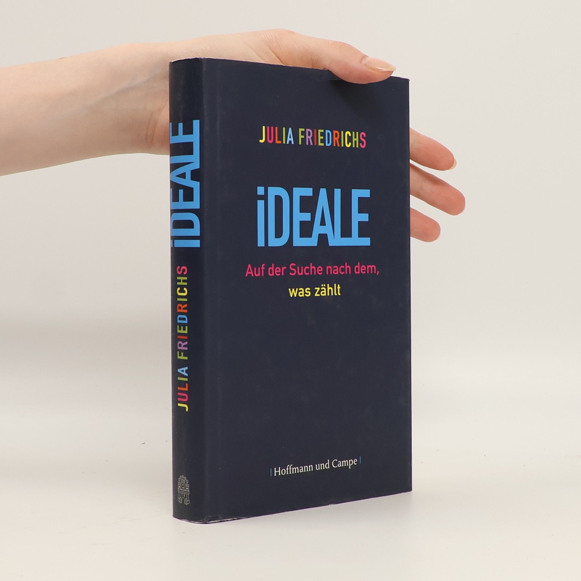 Julia Friedrichs Ideale