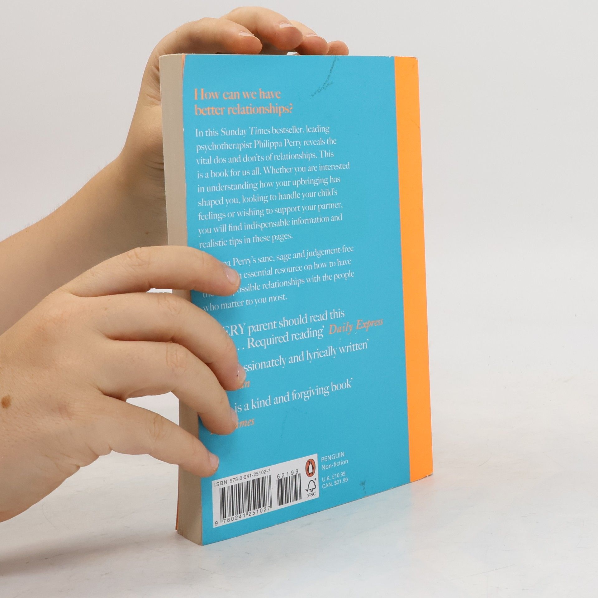 Philippa Perry The Book You Wish Your Parents Had Read (And Your Children Will Be Glad That You Did)