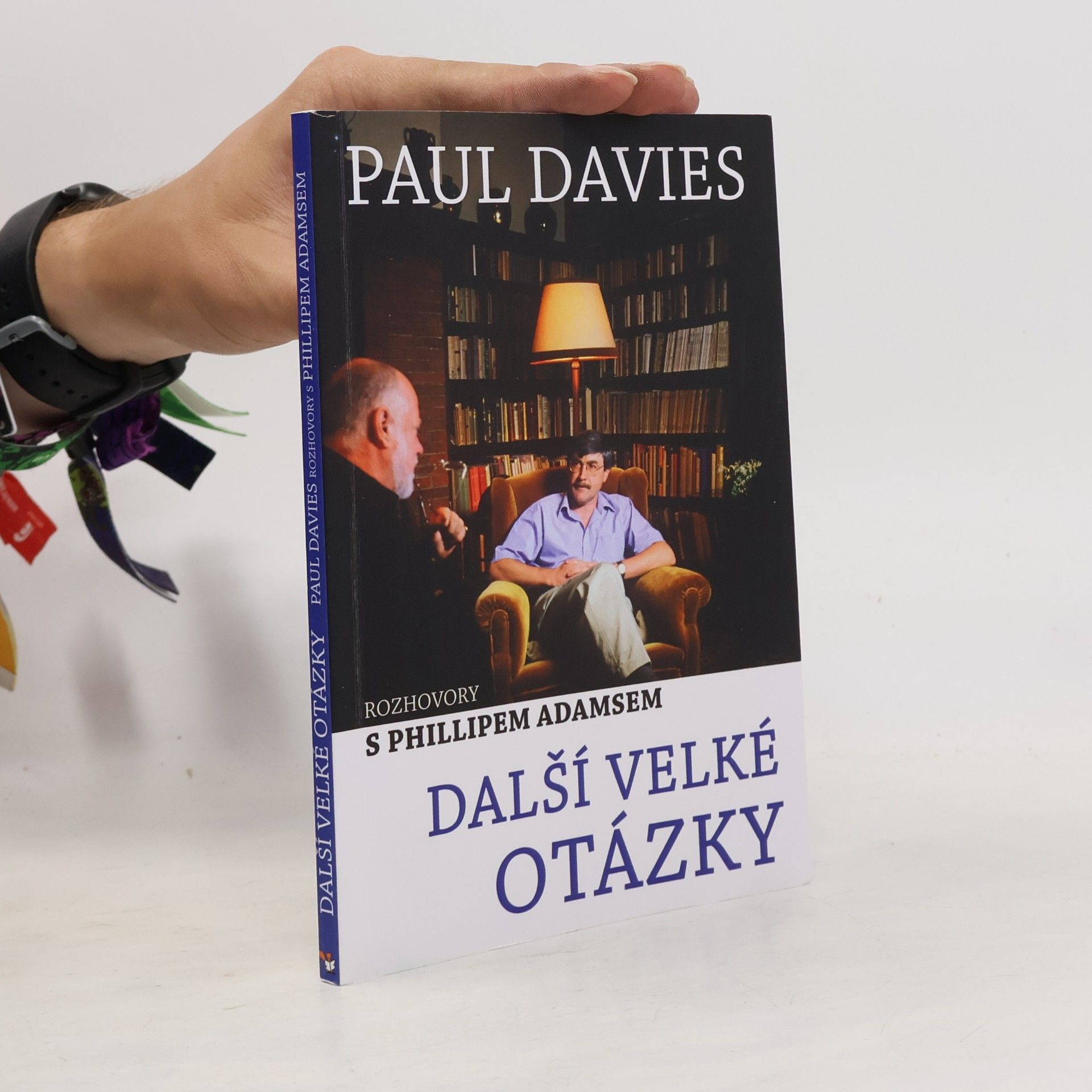 P. C. W. Davies Další velké otázky - Rozhovory s Phillipem Adamsem