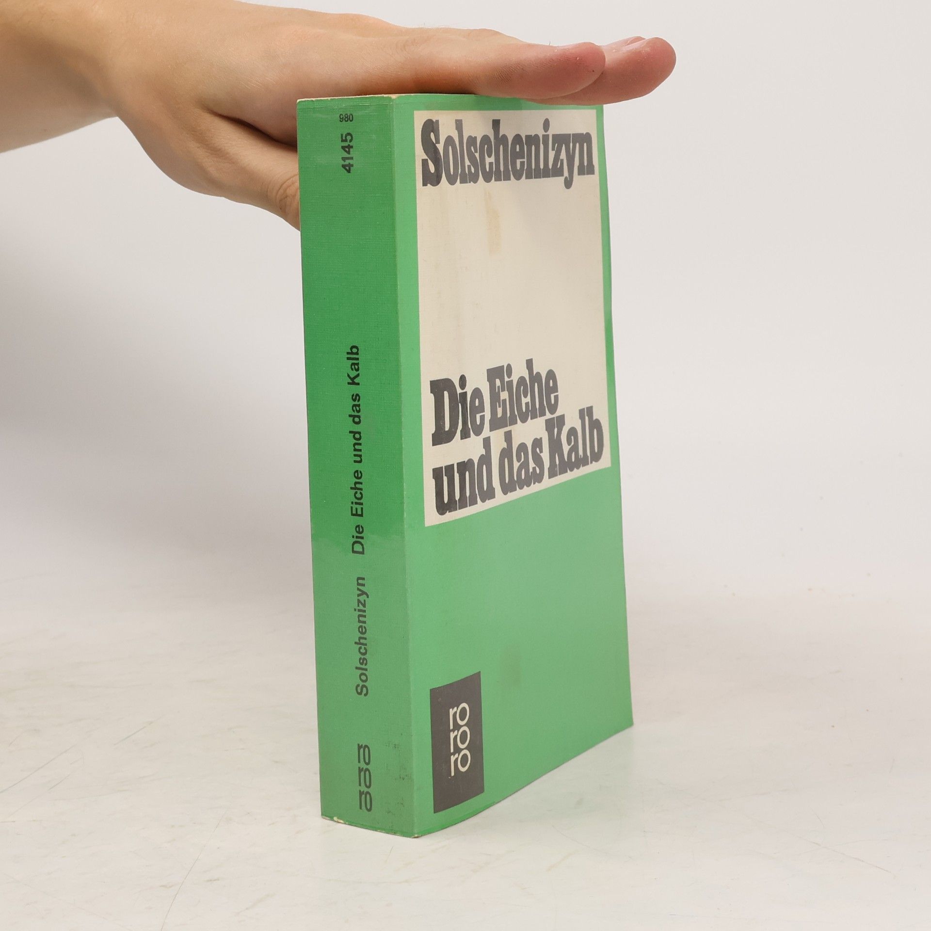 Aleksandr Solzhenitsyn Die Eiche und das Kalb