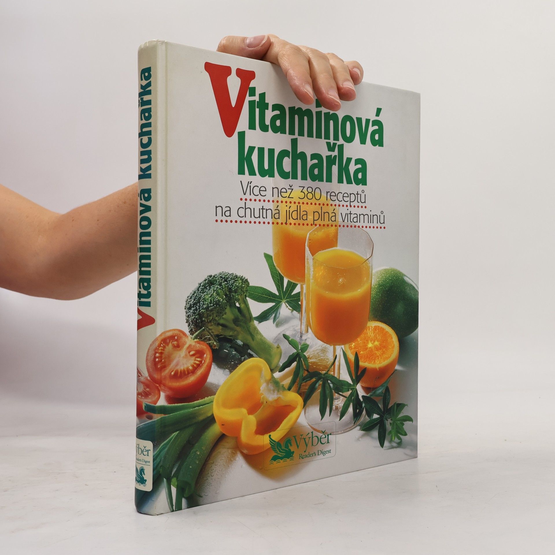 Petr Kaška Vitaminová kuchařka. Více než 380 receptů na chutná jídla plná vitaminů
