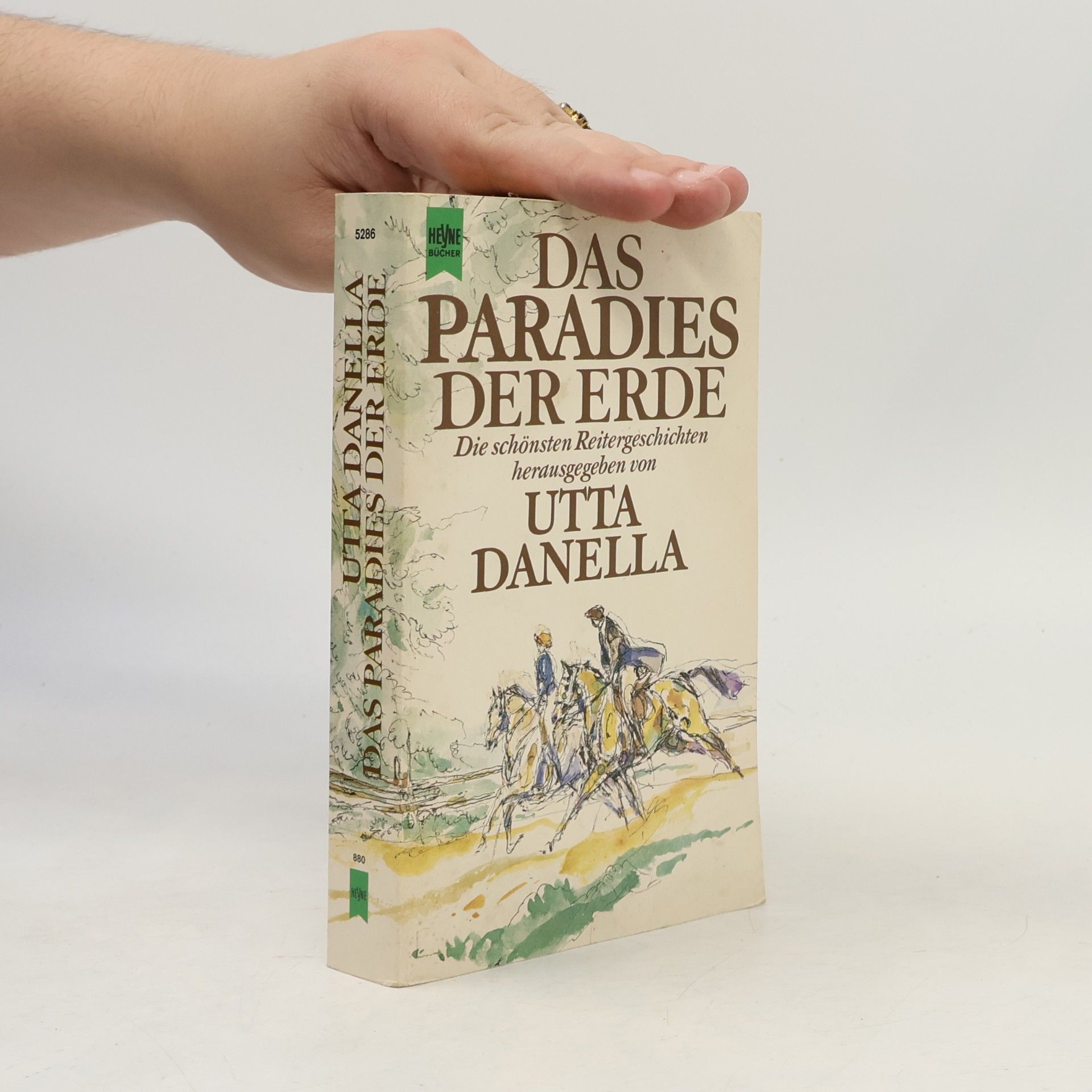Utta Danella Das Paradies der Erde