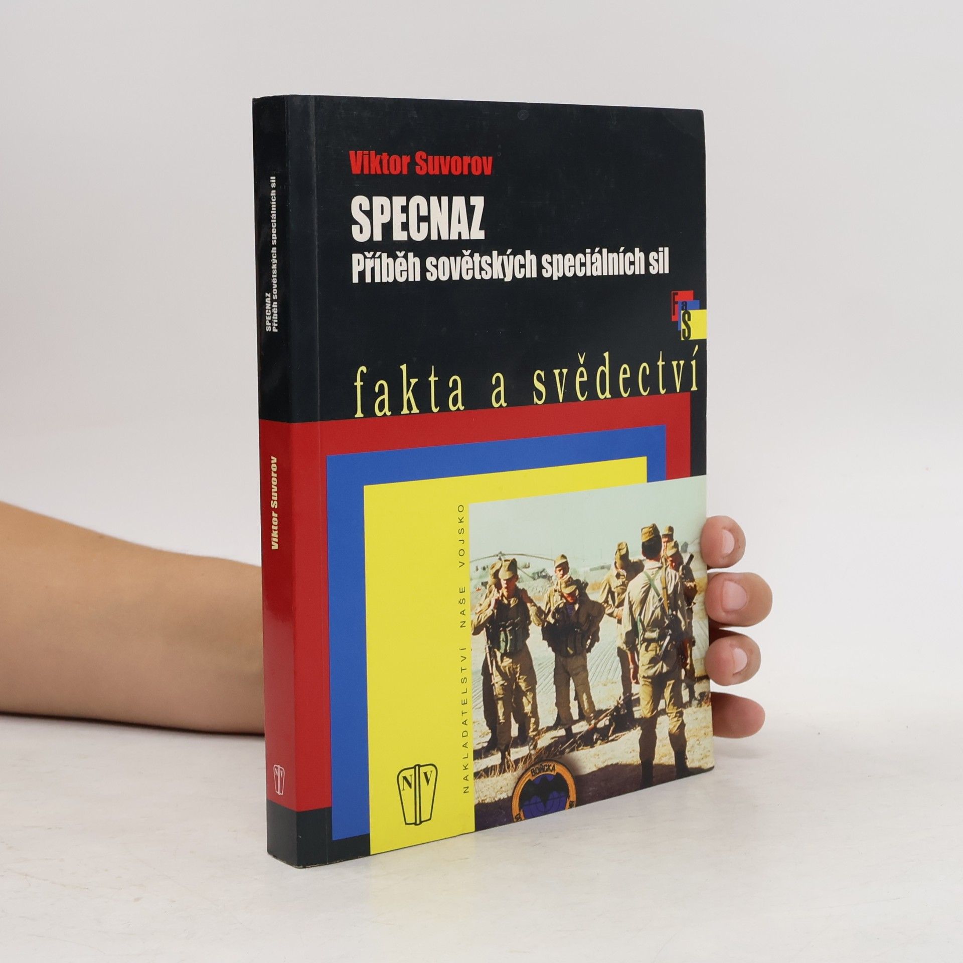Wiktor Suworow Specnaz. Příběh sovětských speciálních sil