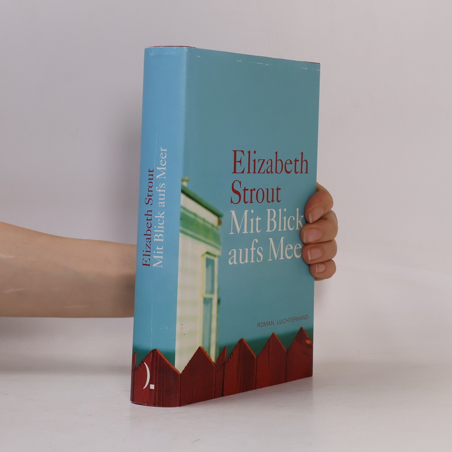 Elizabeth Strout Mit Blick aufs Meer