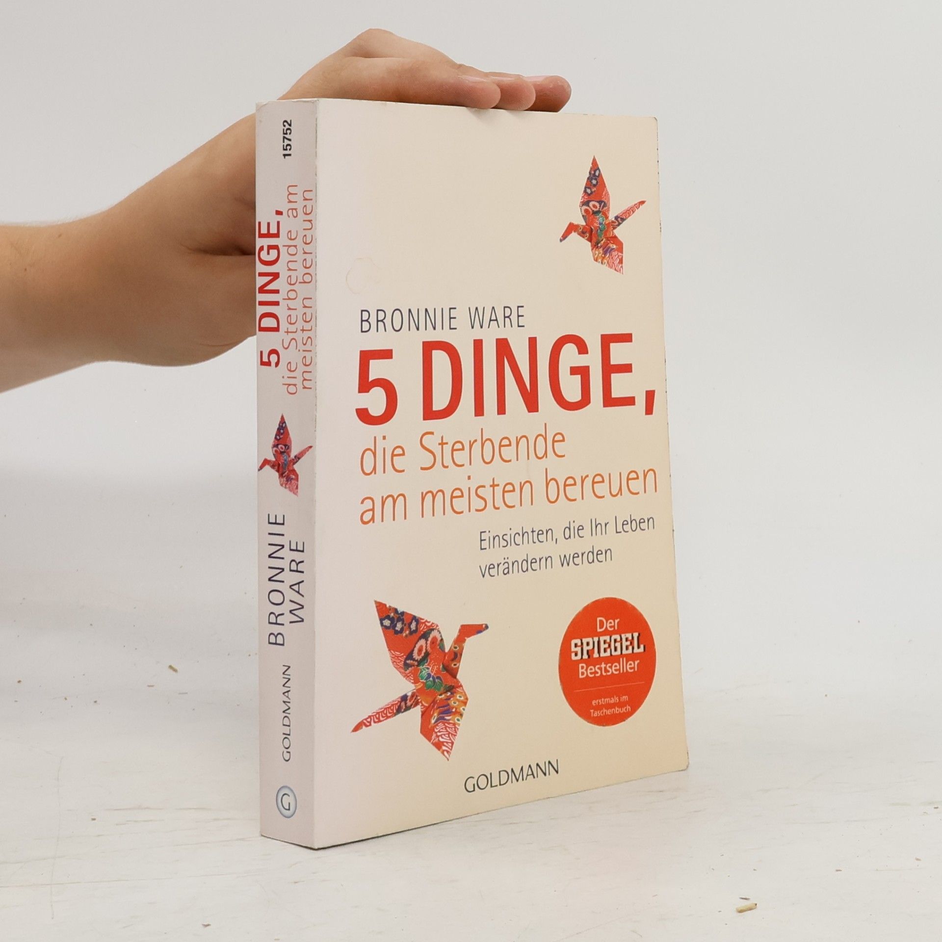 Bronnie Ware 5 Dinge, die Sterbende am meisten bereuen