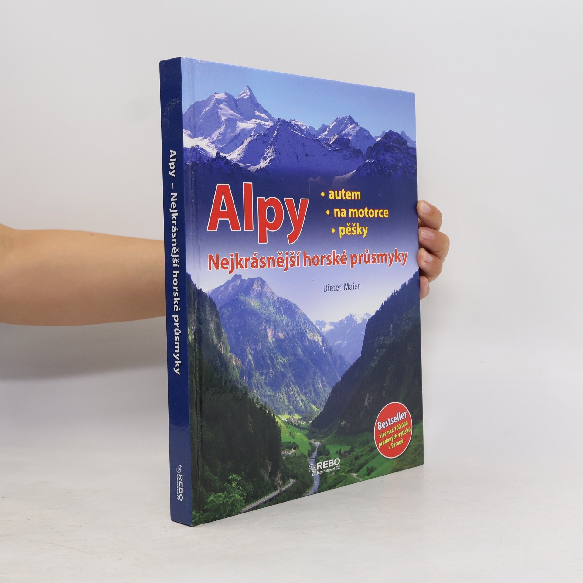 Dieter Maier Alpy - Nejkrásnější horské průsmyky