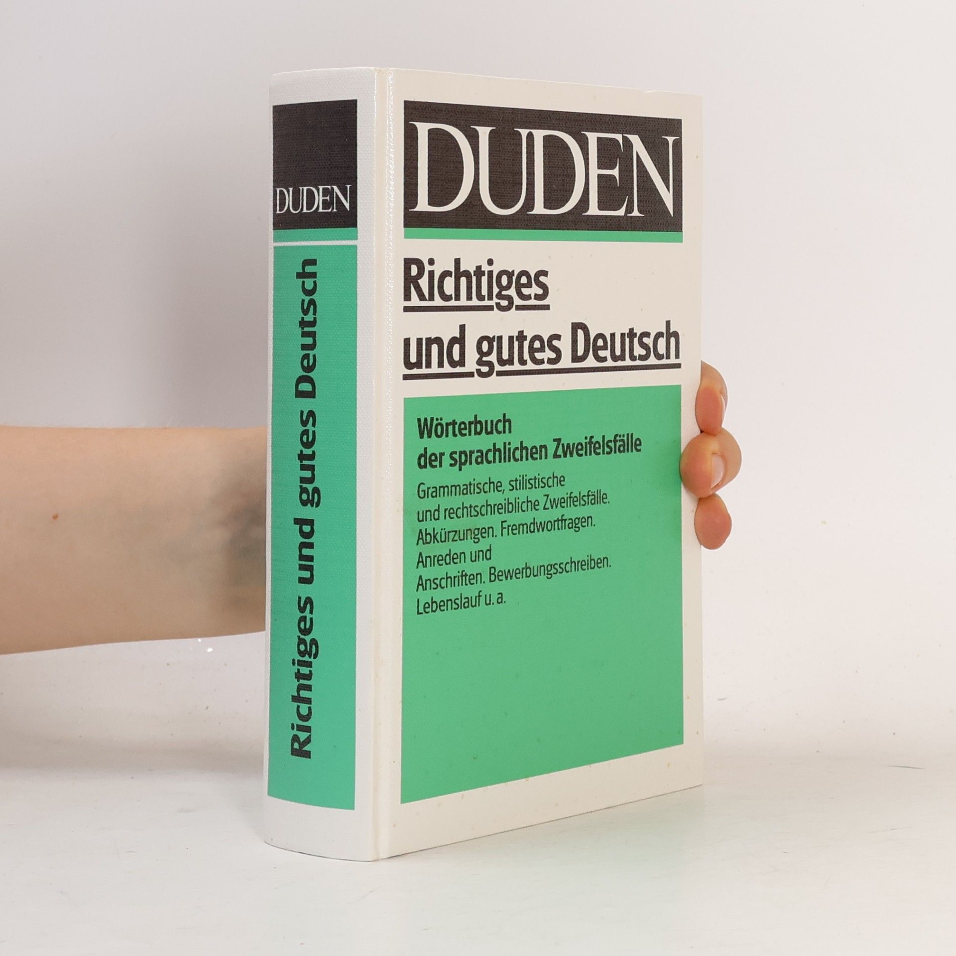 Autorenkollektiv Duden. Richtiges und gutes Deutsch