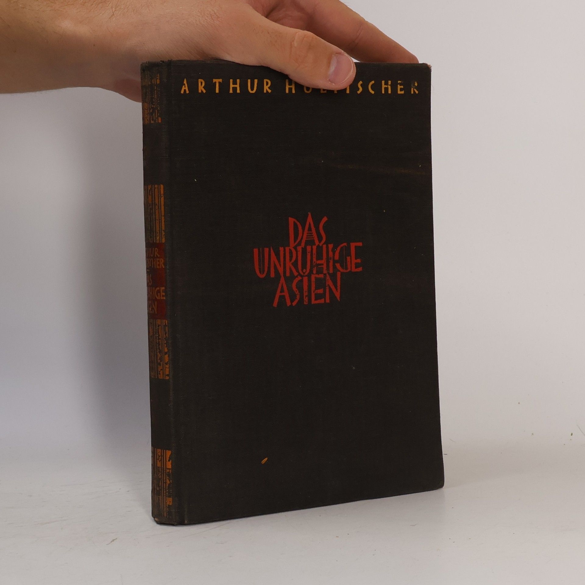 Arthur Holitscher Das unruhige Asien