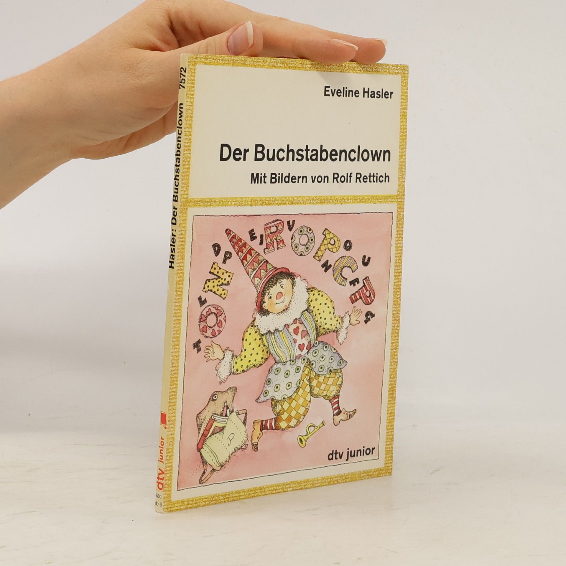 Eveline Hasler Der Buchstabenclown.