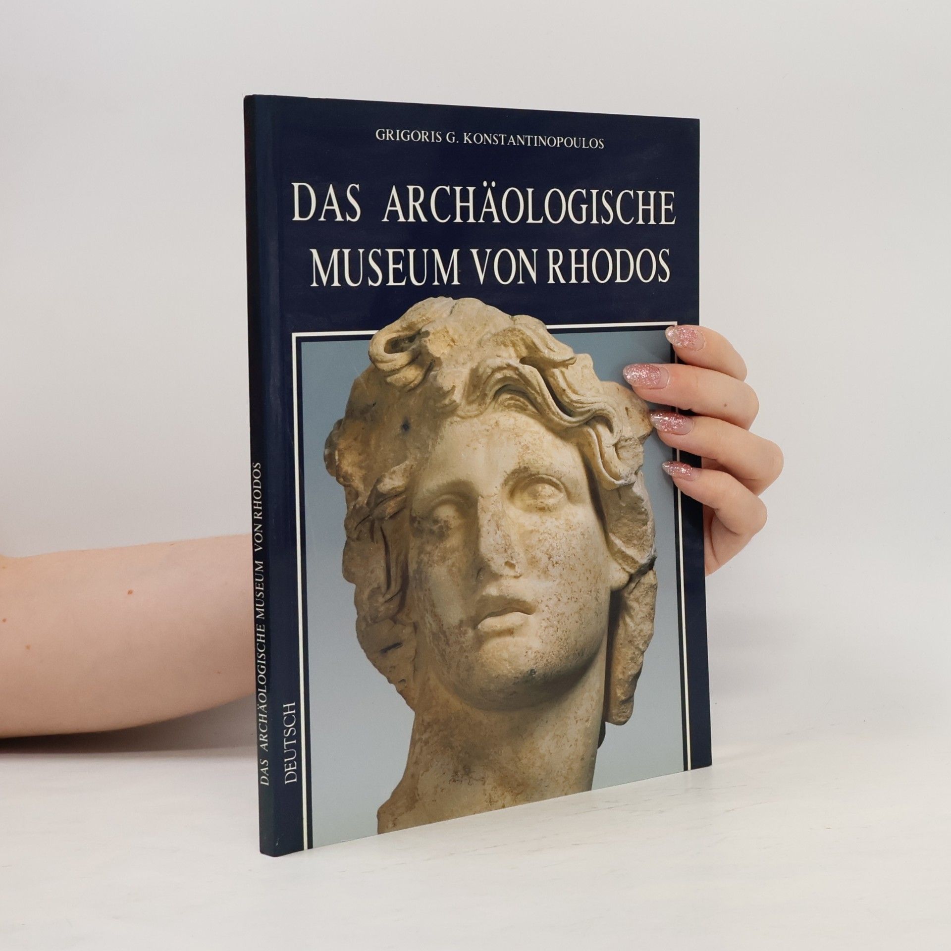Grigoris G. Konstantinopoulos Das Archäologische Museum von Rhodos
