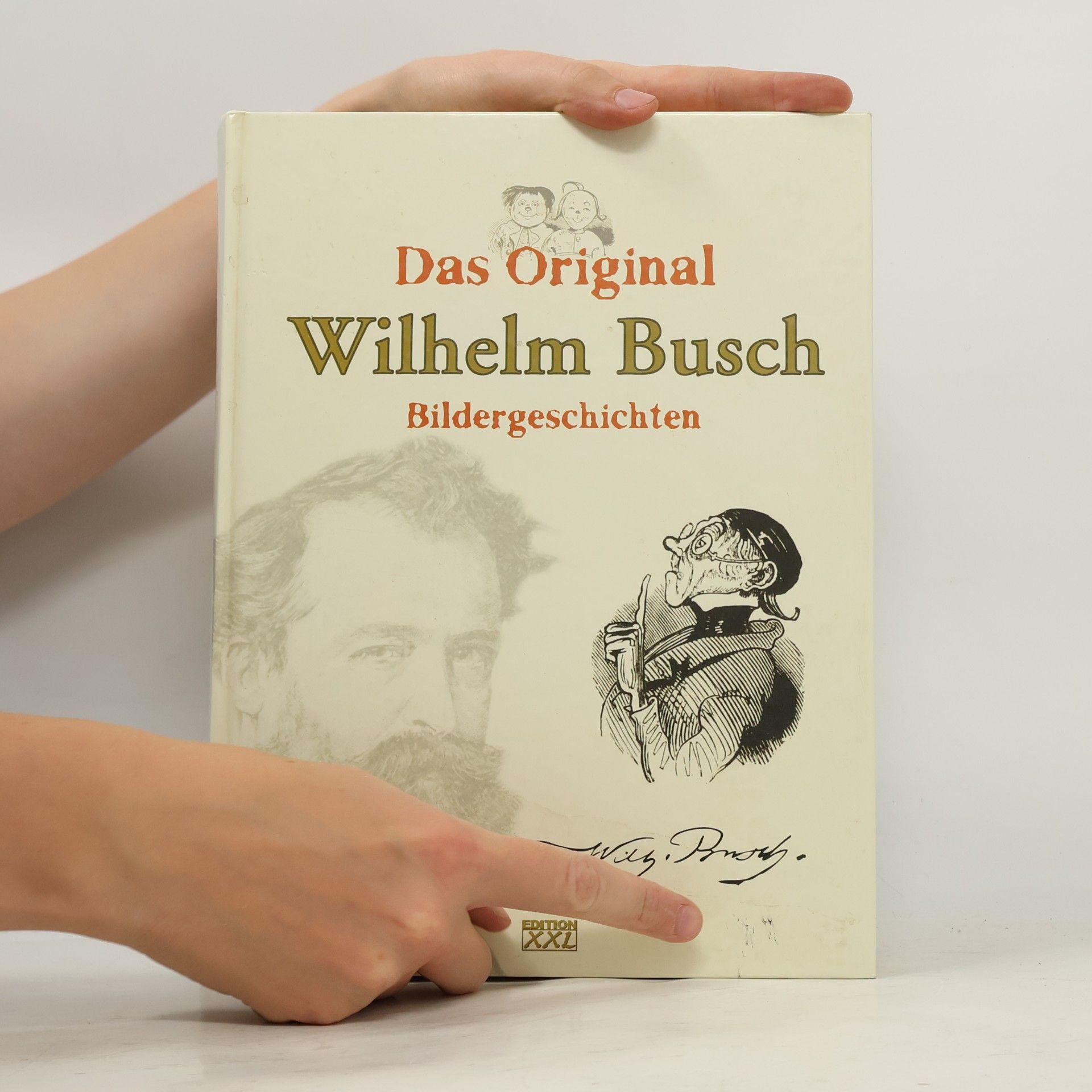 Wilhelm Busch Das Original: Wilhelm Busch