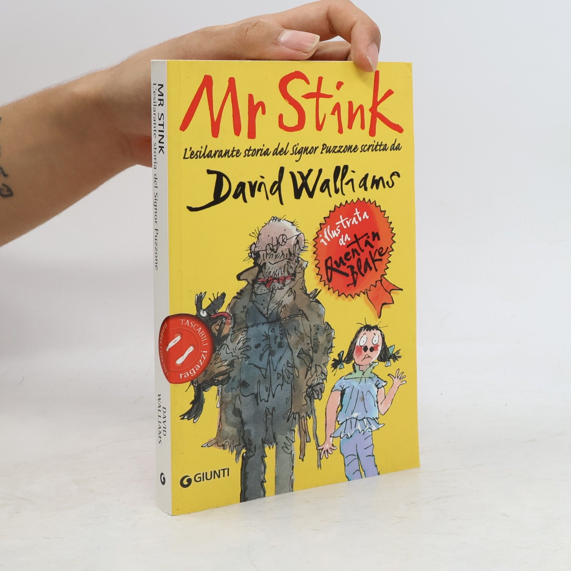 David Walliams Mr Stink. L'esilarante storia del signor Puzzone