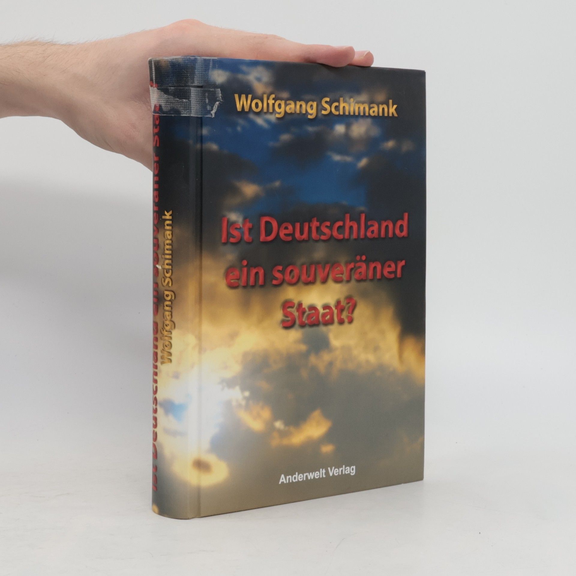 Wolfgang Schimank Ist Deutschland ein souveräner Staat?
