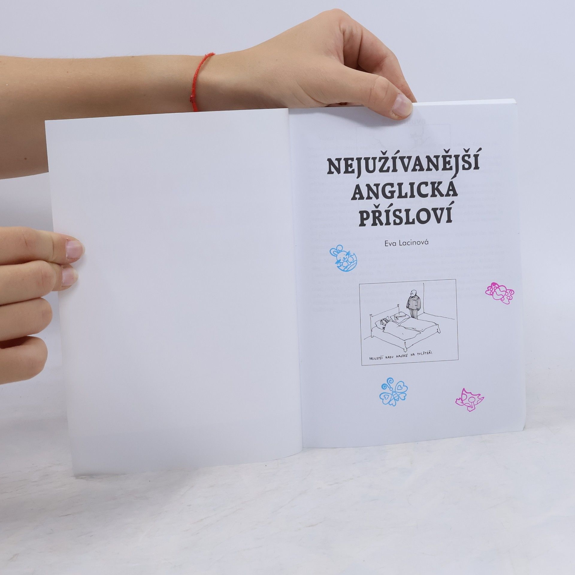 Lacinová Eva Nejužívanější anglická přísloví