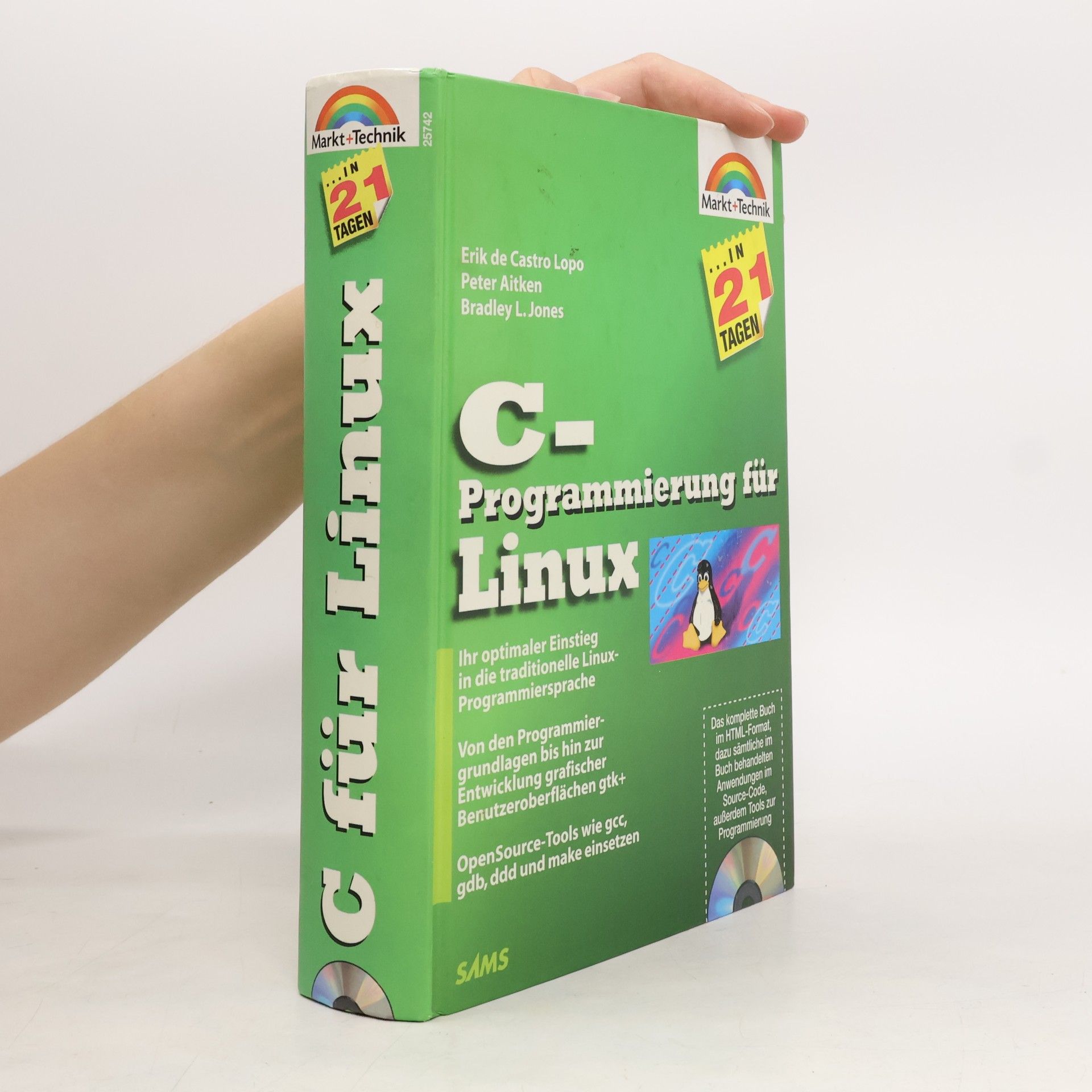 Erik DeCastro Lopo C-Programmierung für Linux in 21 Tagen