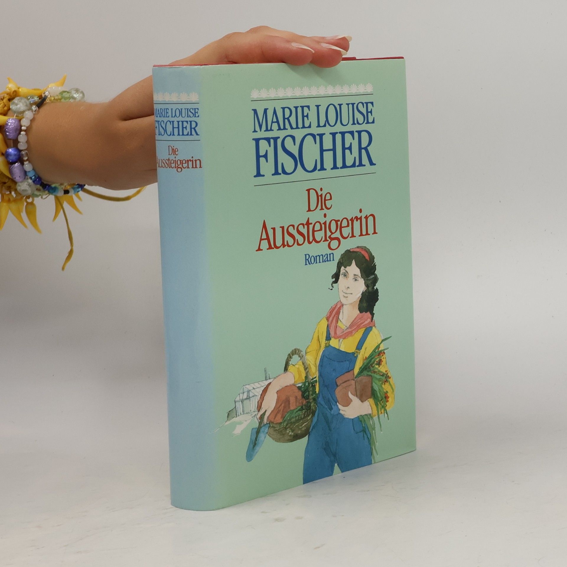 Marie Louise Fischer Die Aussteigerin
