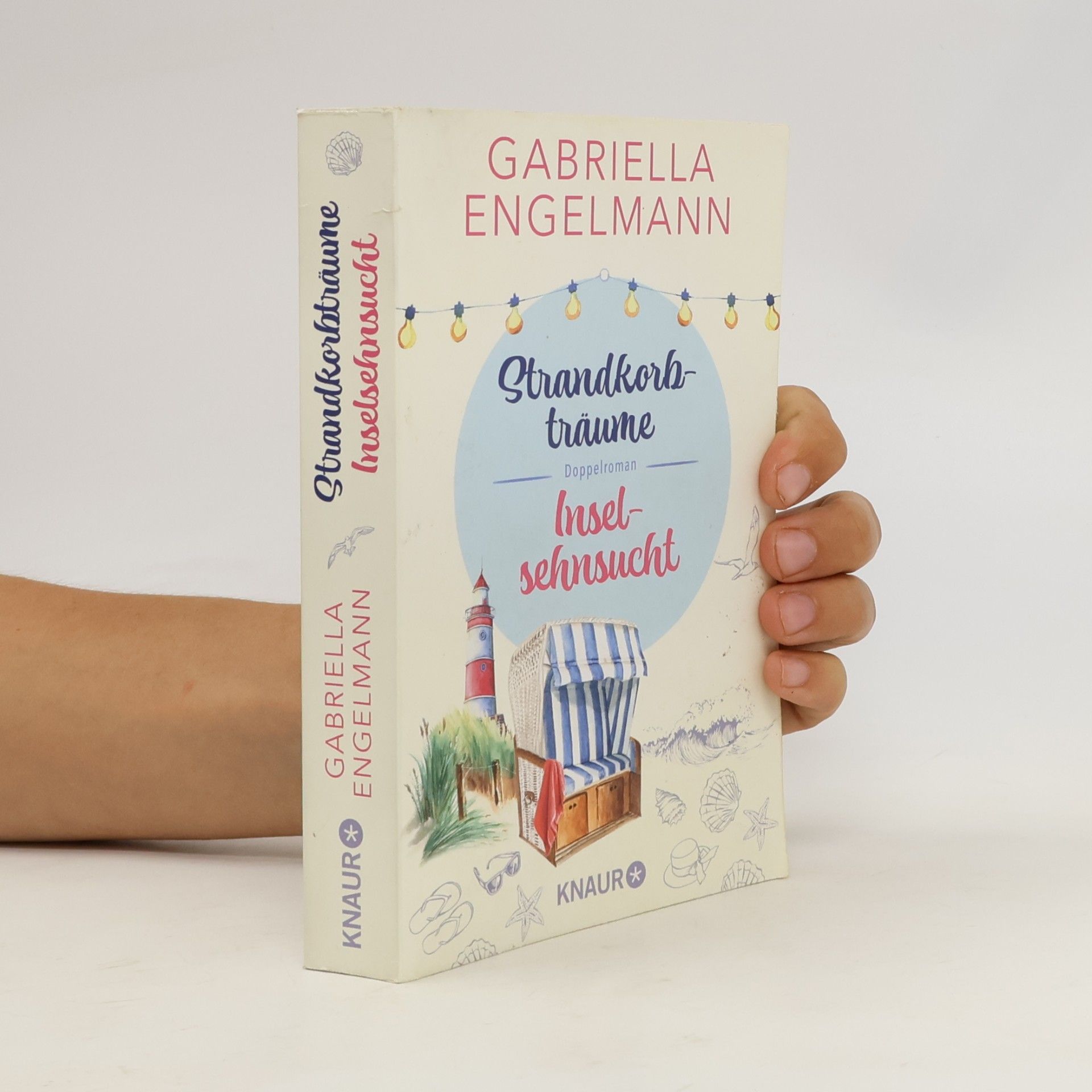 Gabriella Engelmann Strandkorbträume. Inselsehnsucht