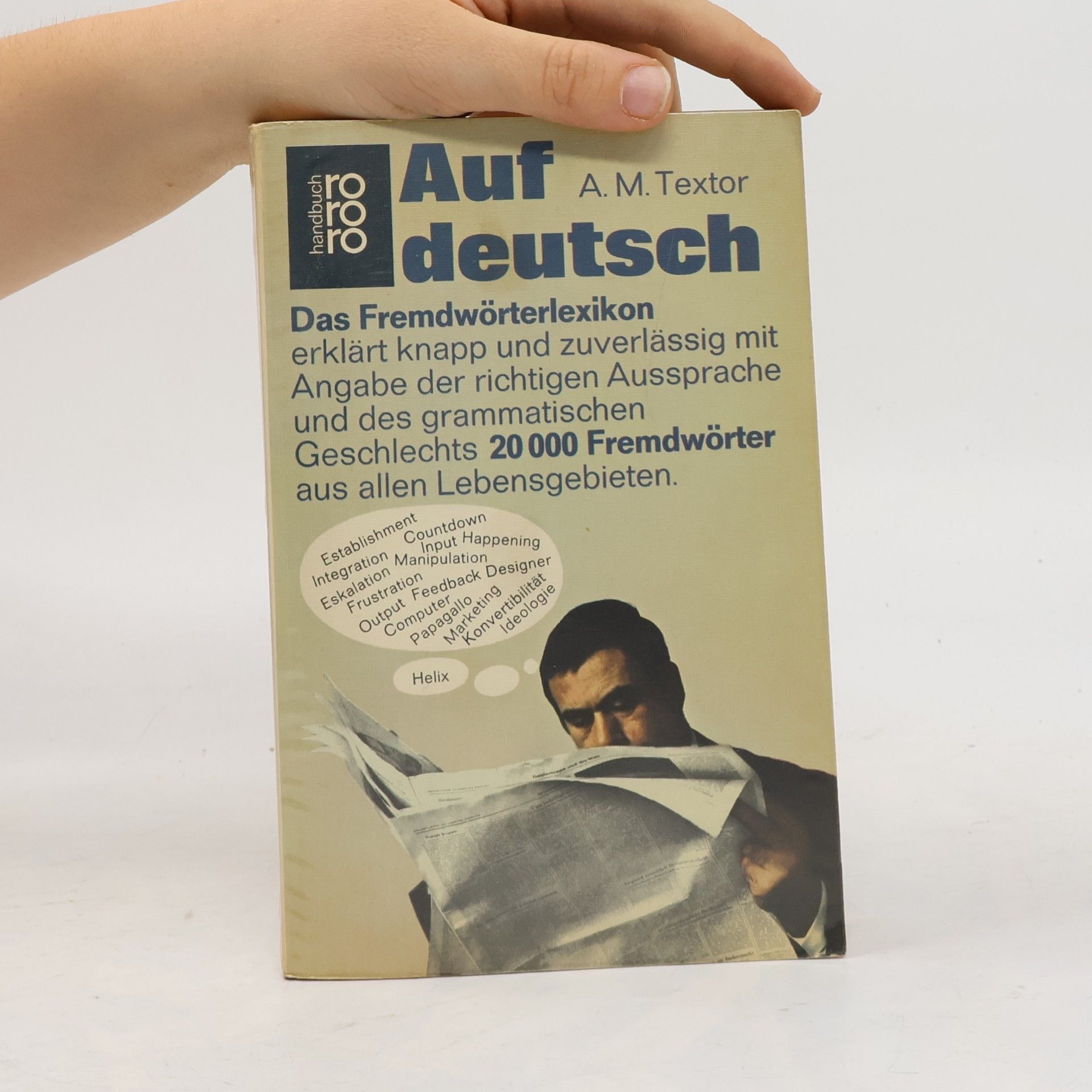 A. M. Textor Auf deutsch. Das Fremdwörterlexikon