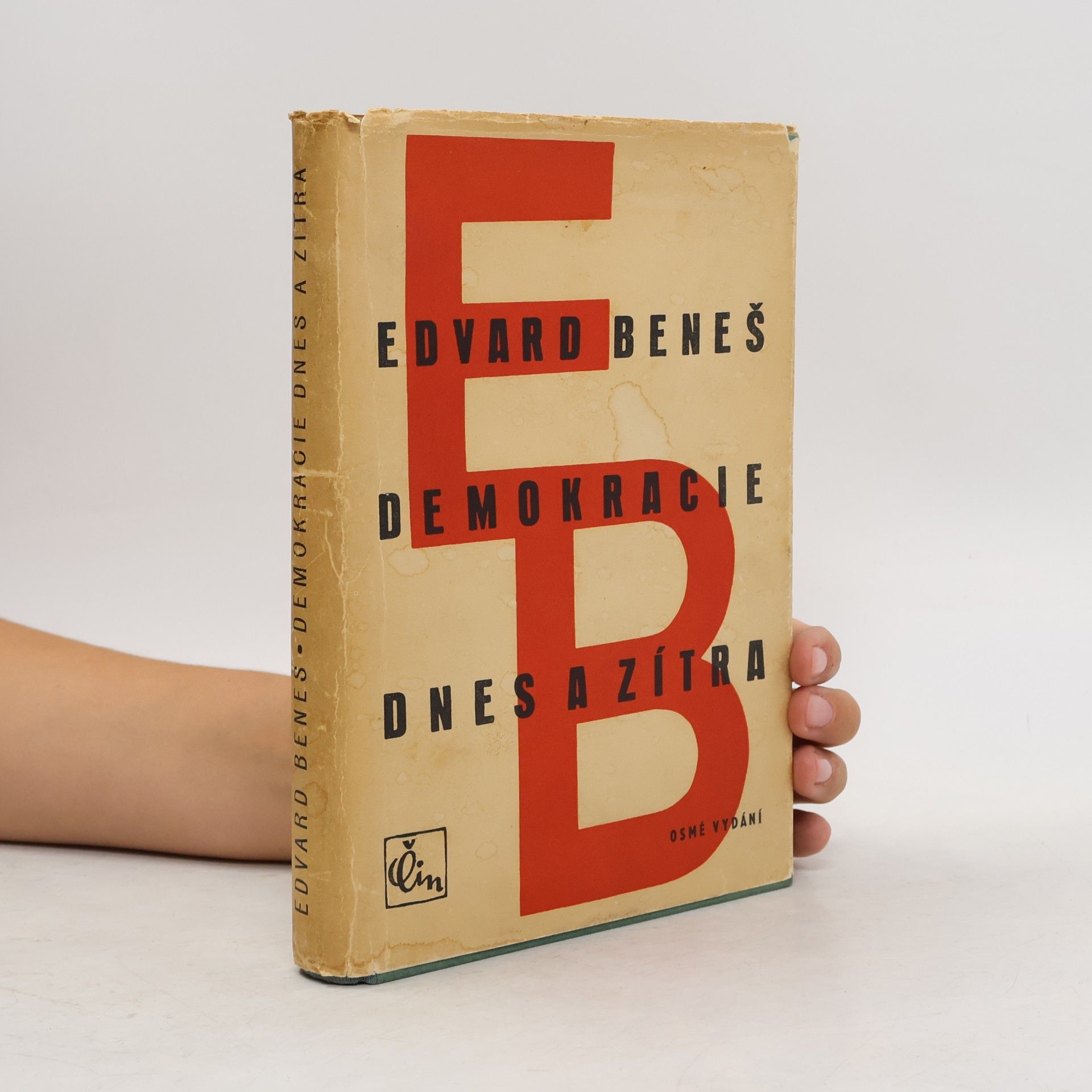 Edvard Beneš Demokracie dnes a zítra