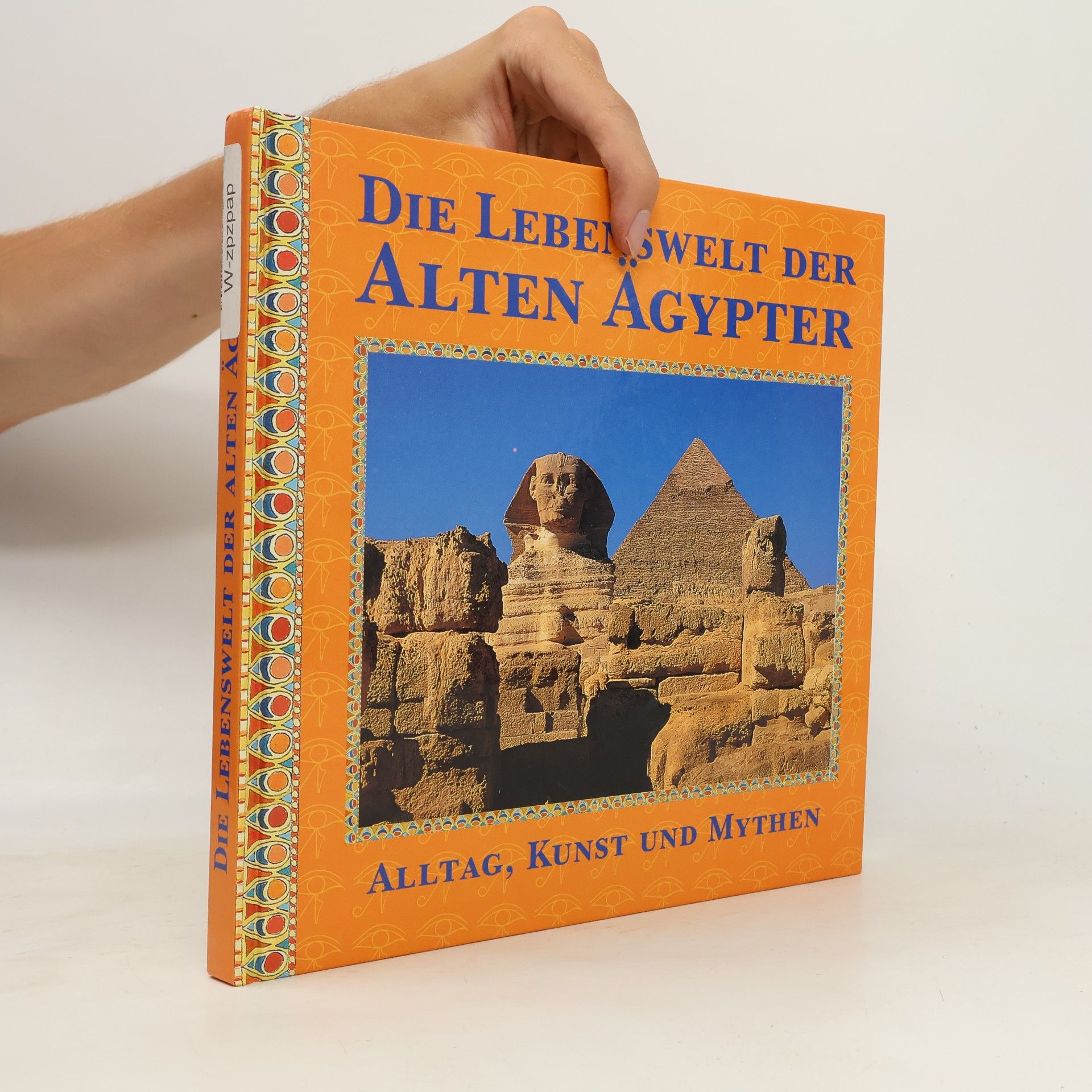 Die Lebenswelt der Alten Ägypter