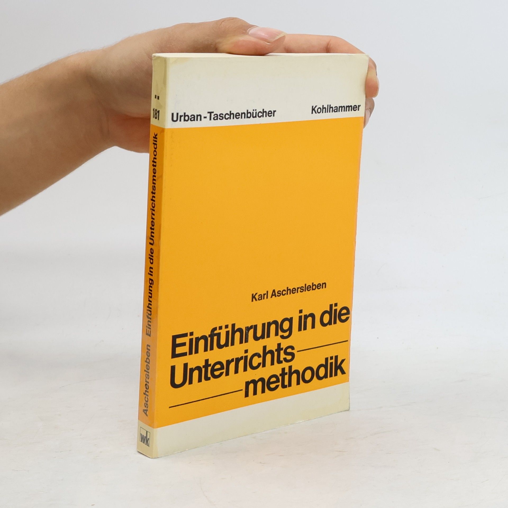 Karl Aschersleben Einführung in die Unterrichtsmethodik