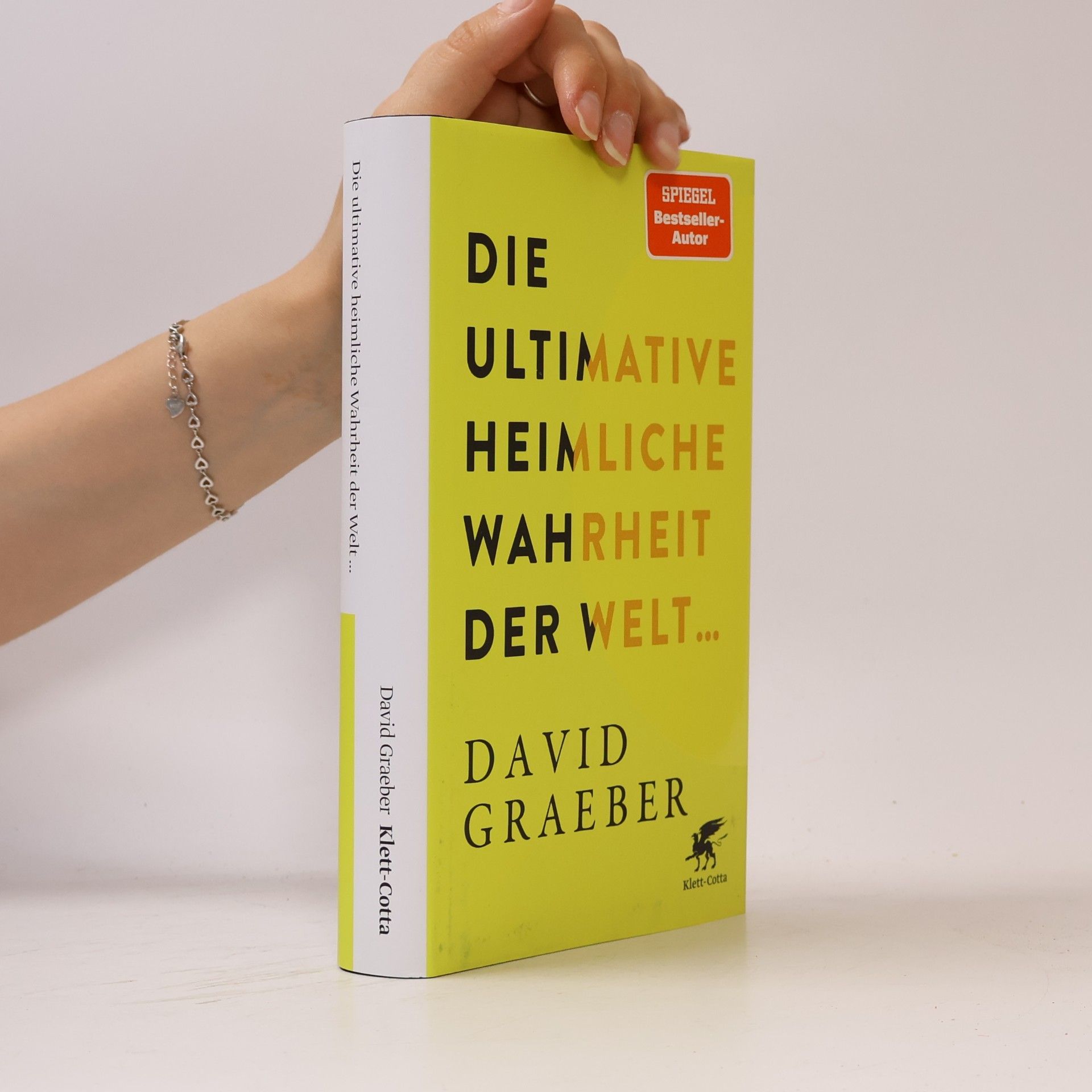 Die ultimative heimliche Wahrheit der Welt