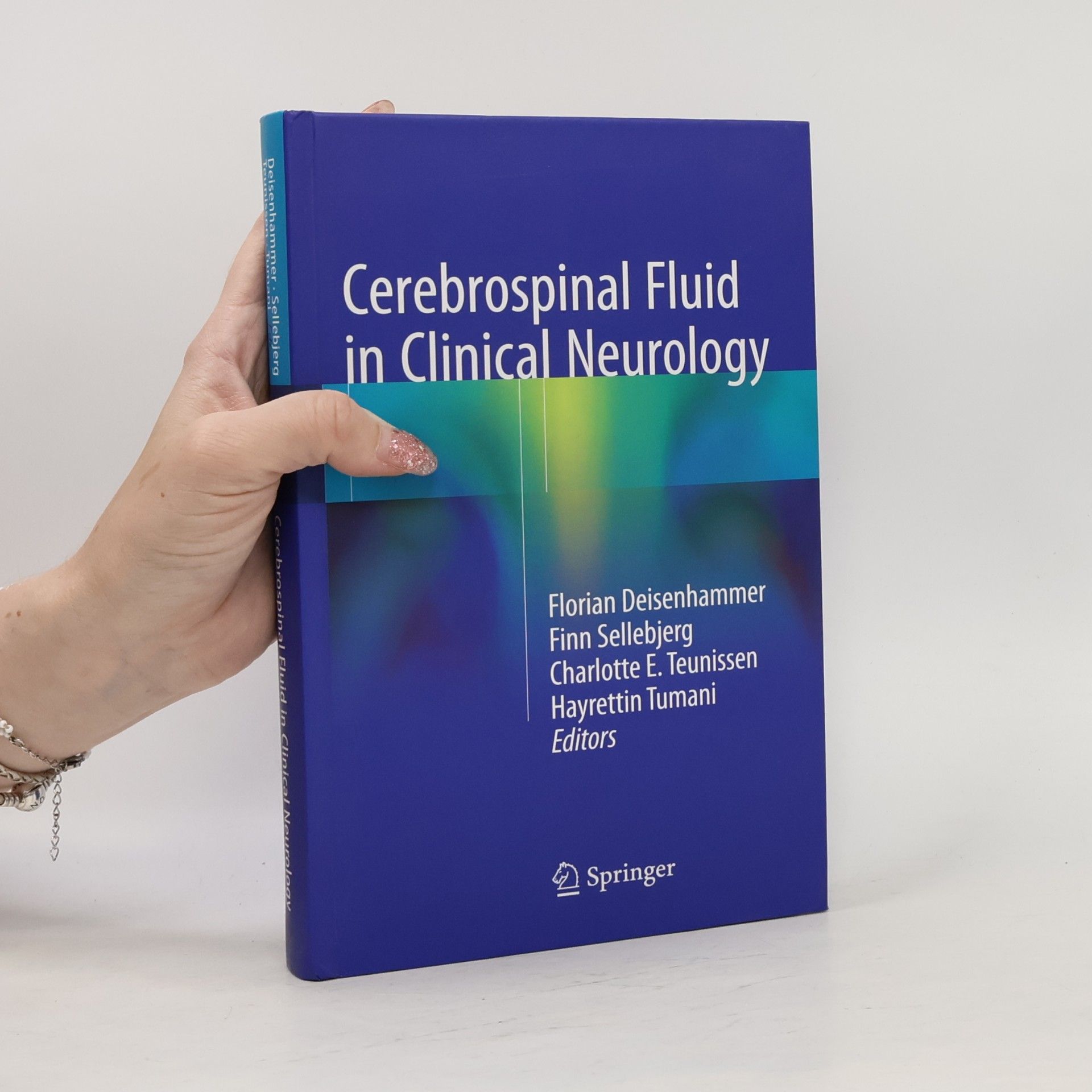 Hayrettin Tumani Cerebrospinal Fluid in Clinical Neurology
