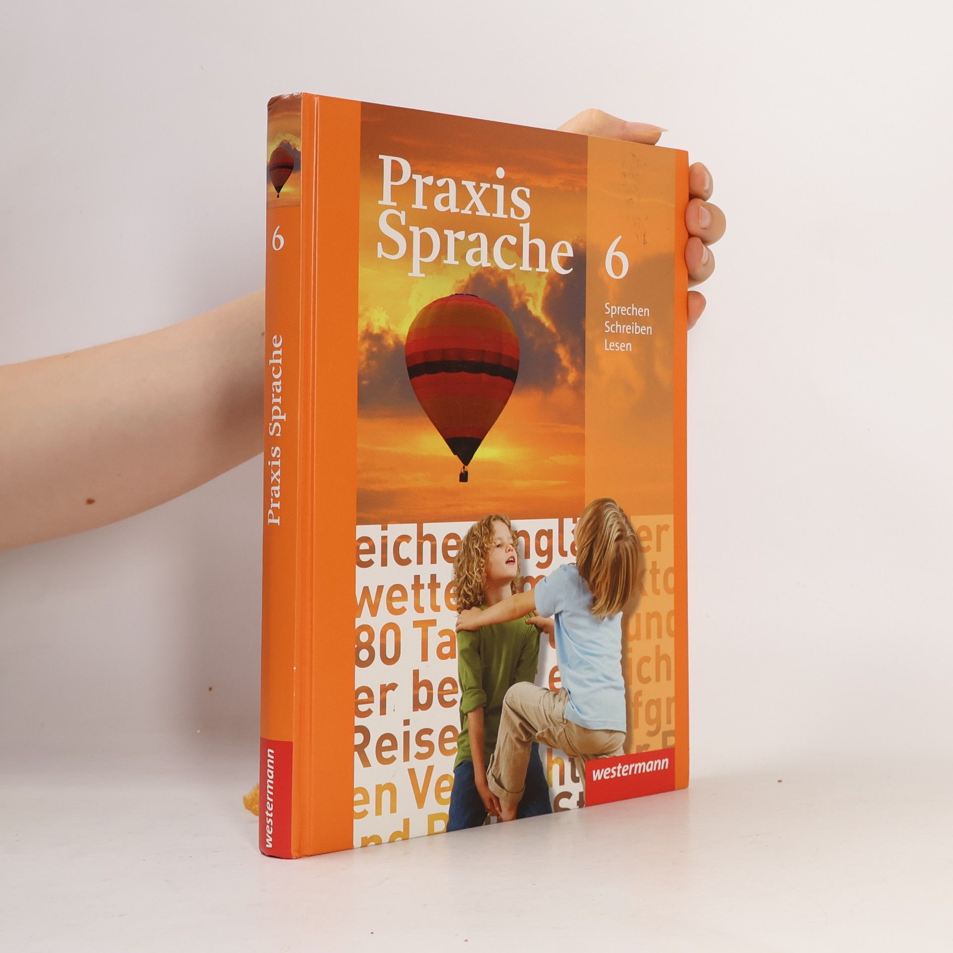 Various authors Praxis Sprache 6- Sprechen, Schreiben, Lesen