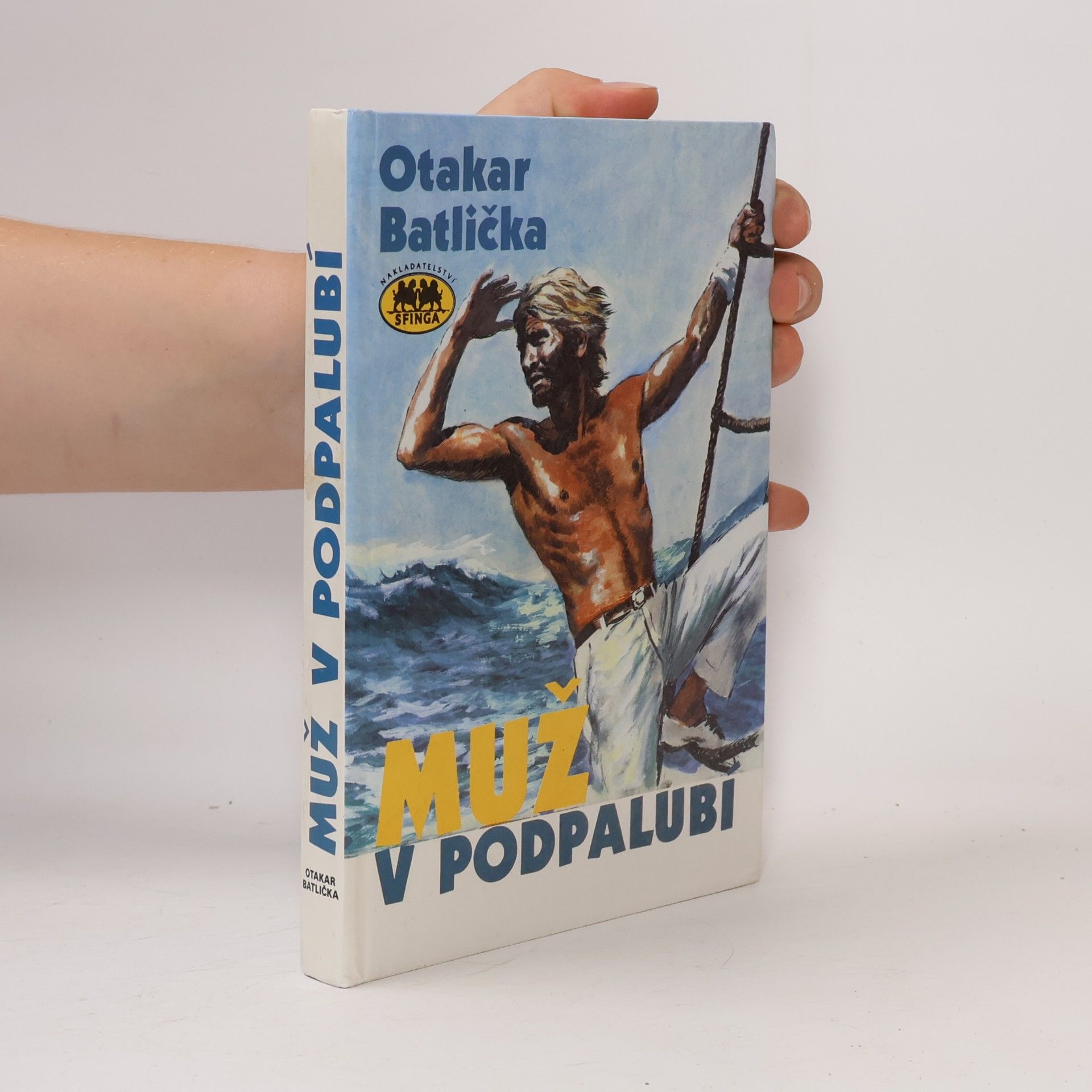 Otakar Batlička Muž v podpalubí
