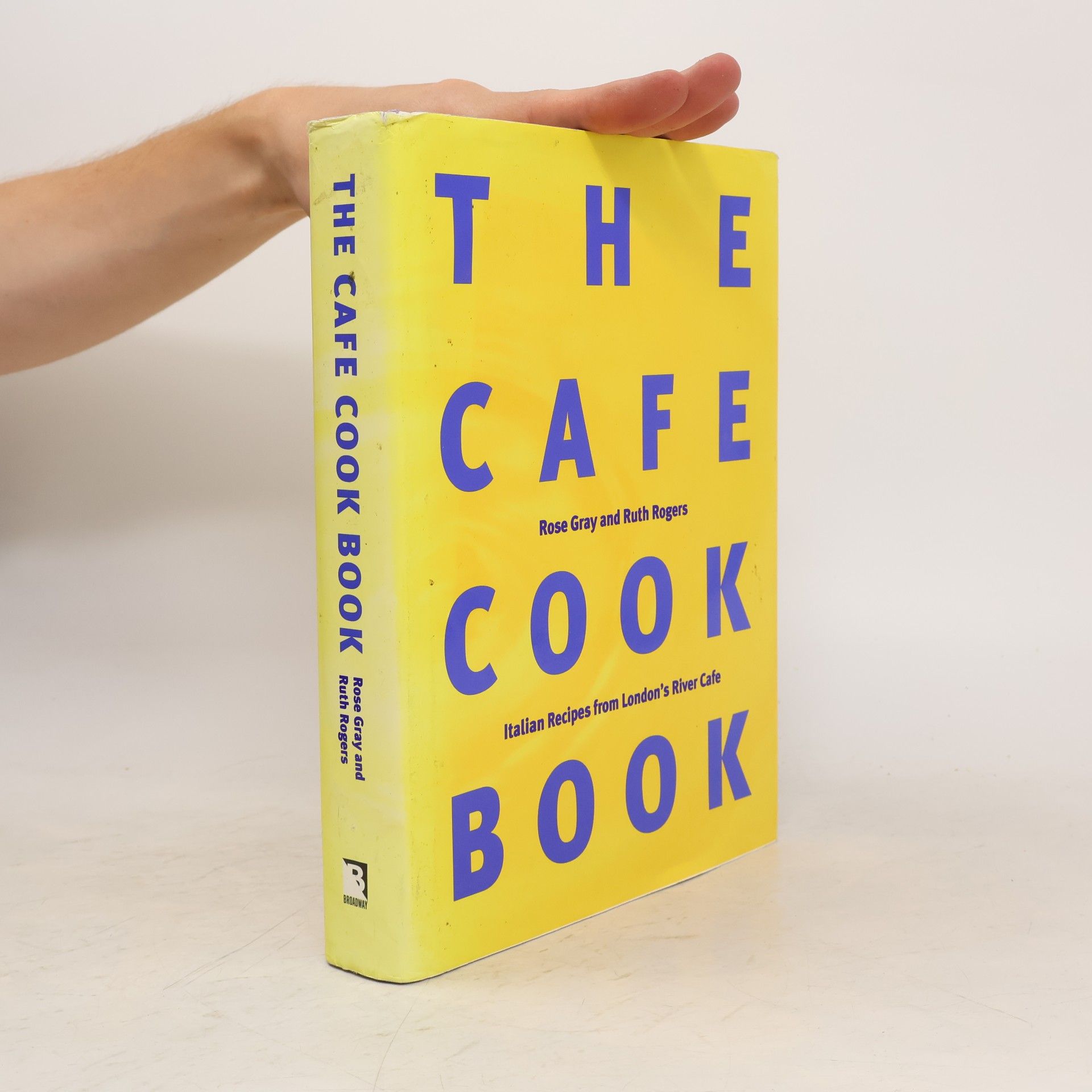 Rose Gray The Cafe Cook Book