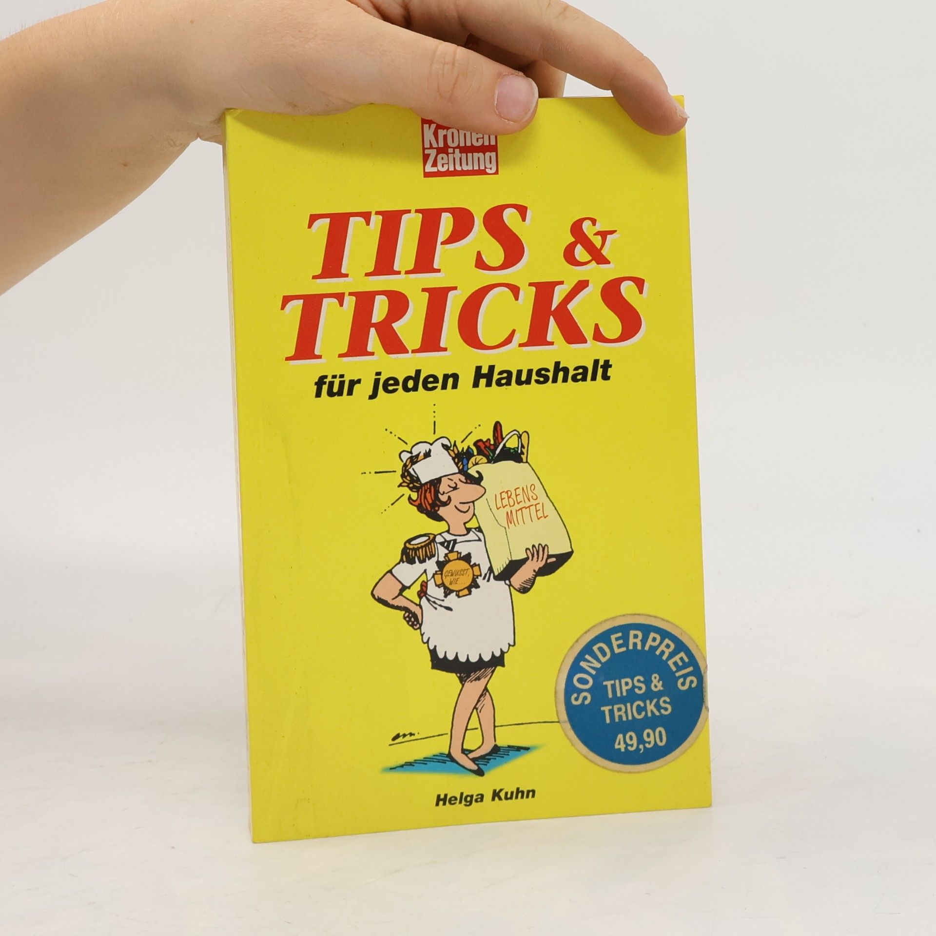 Helga Kuhn Tips & Tricks für jeden Haushalt