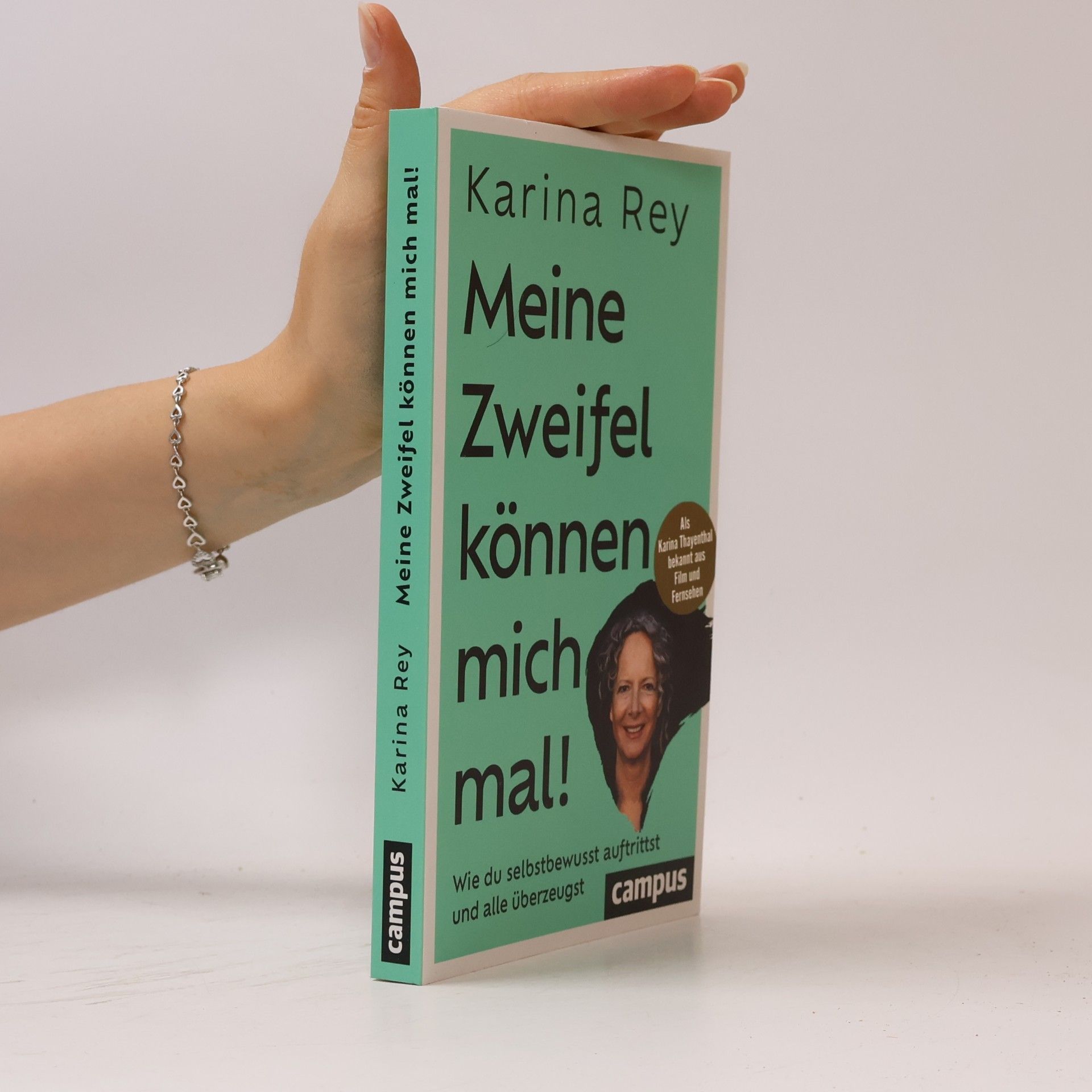 Karina Rey Meine Zweifel können mich mal!