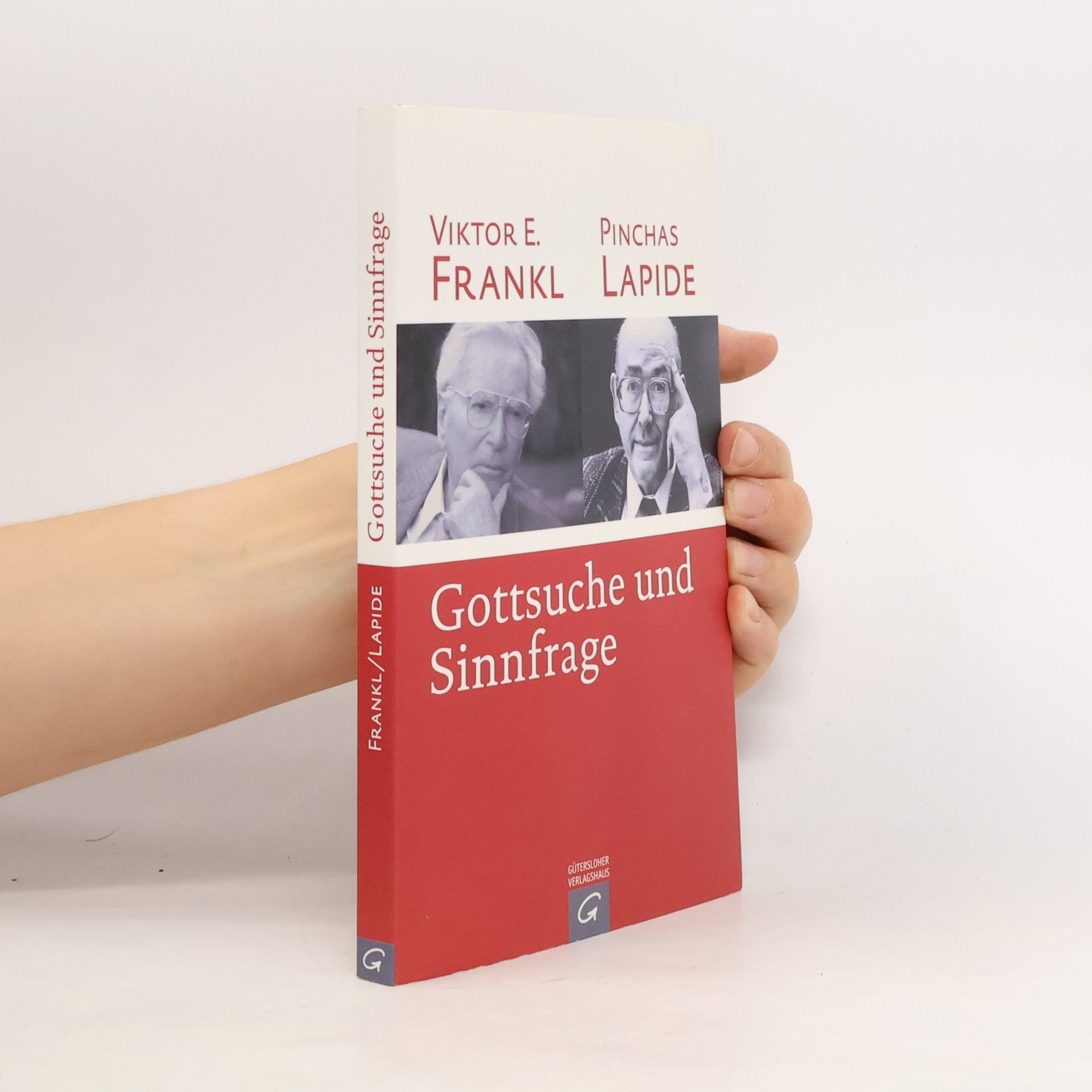 Viktor Frankl Gottsuche und Sinnfrage