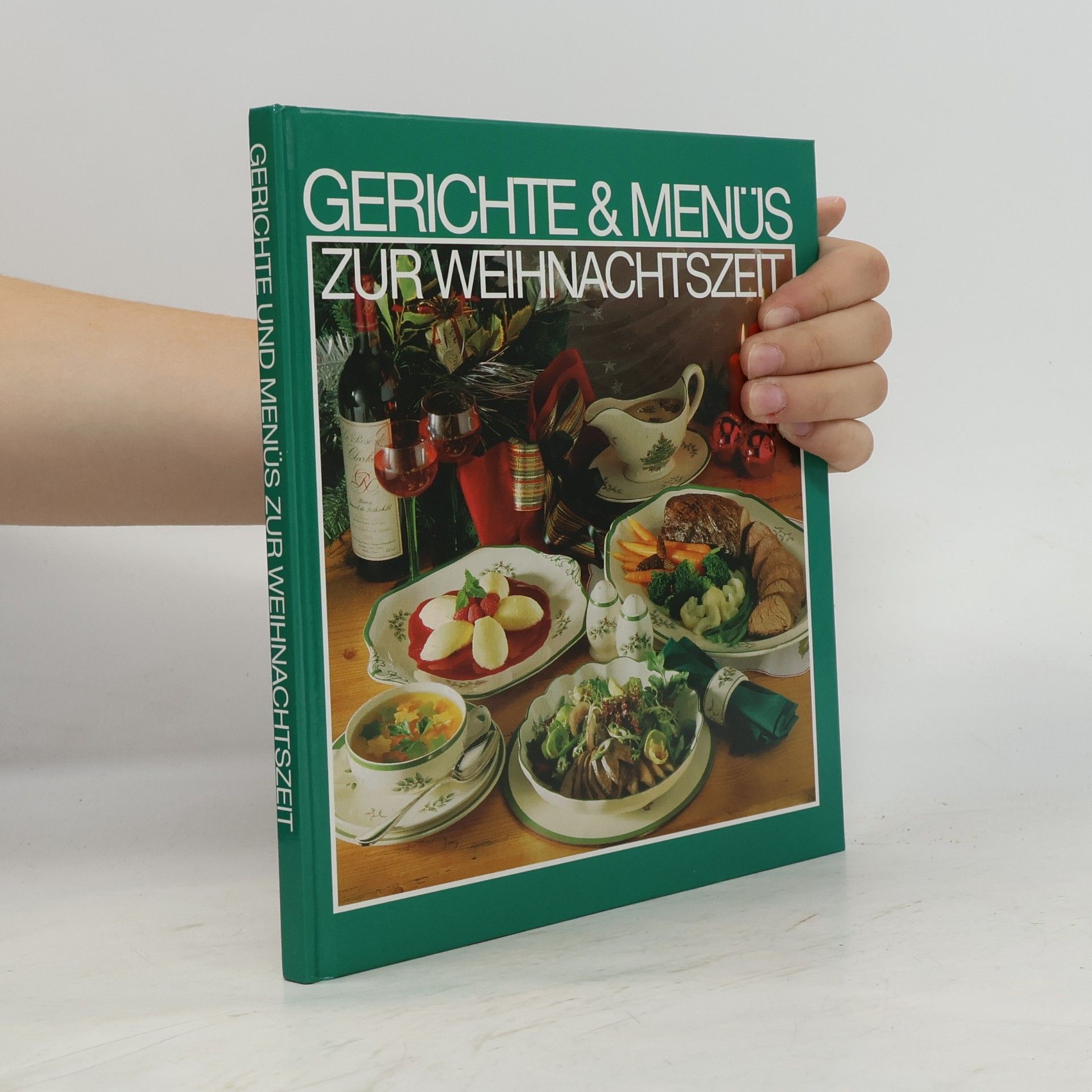 Collectif d'auteurs Gerichte und menüs zur weihnachtszeit