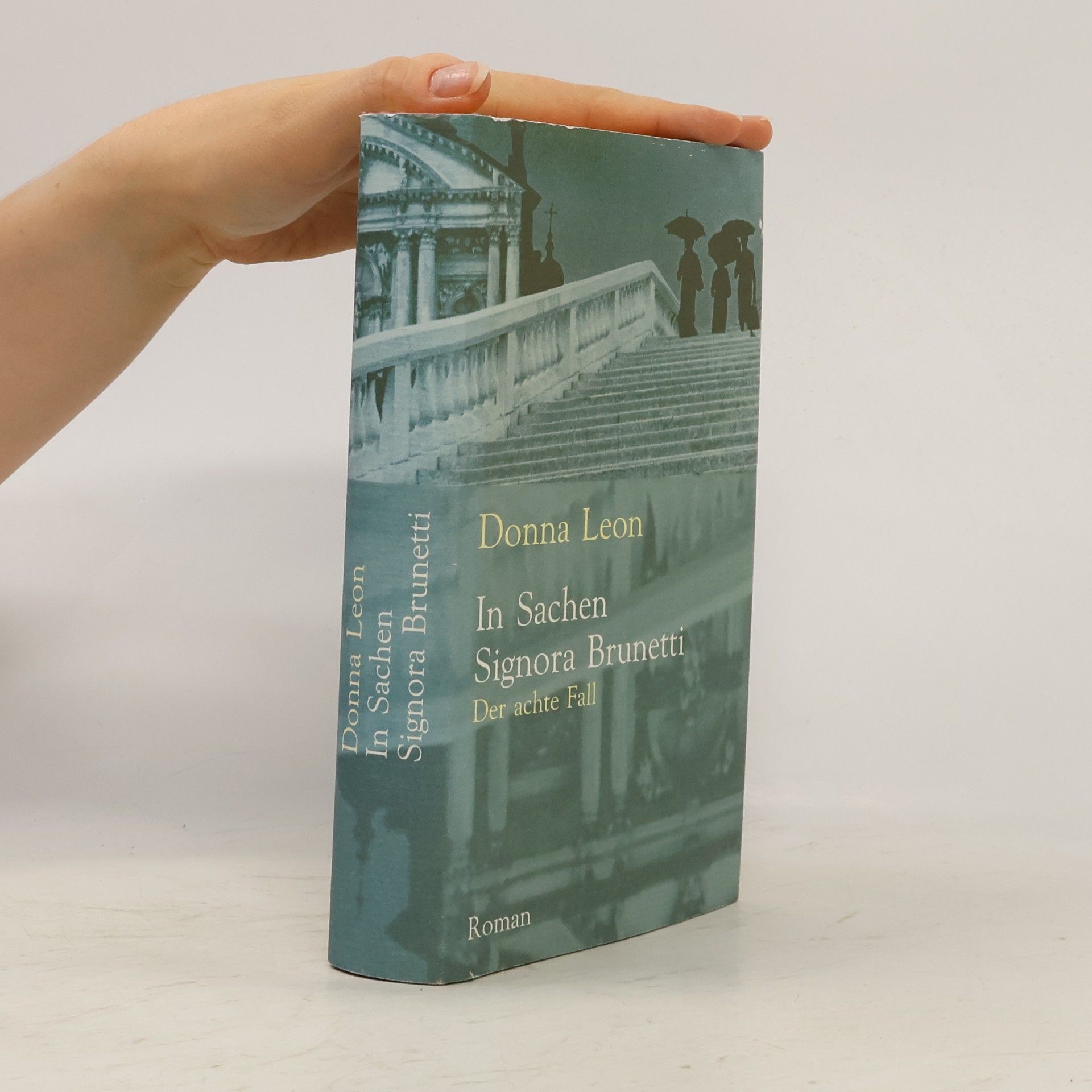 Donna Leon In Sachen Signora Brunetti. Der achte Fall
