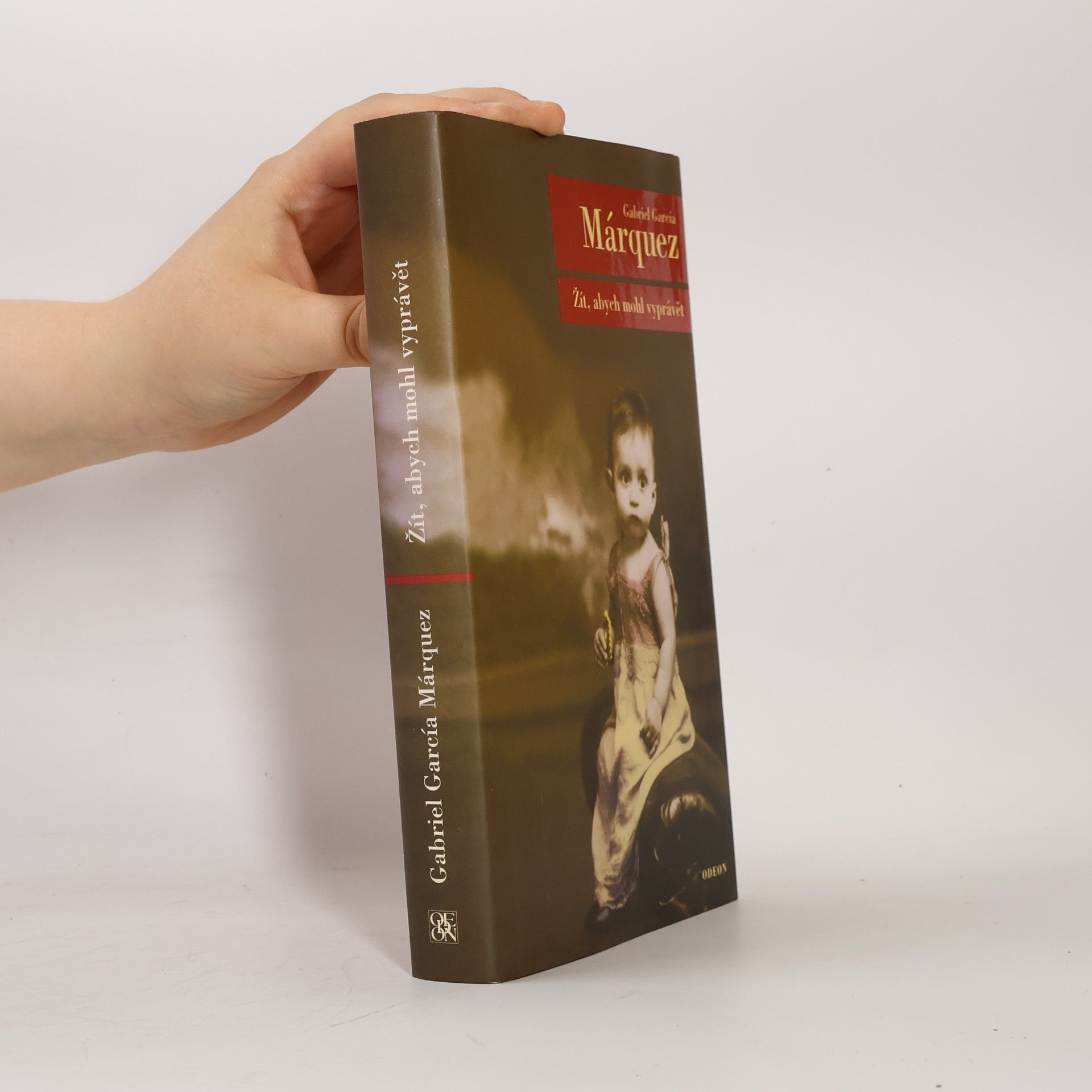Gabriel García Márquez Žít, abych mohl vyprávět