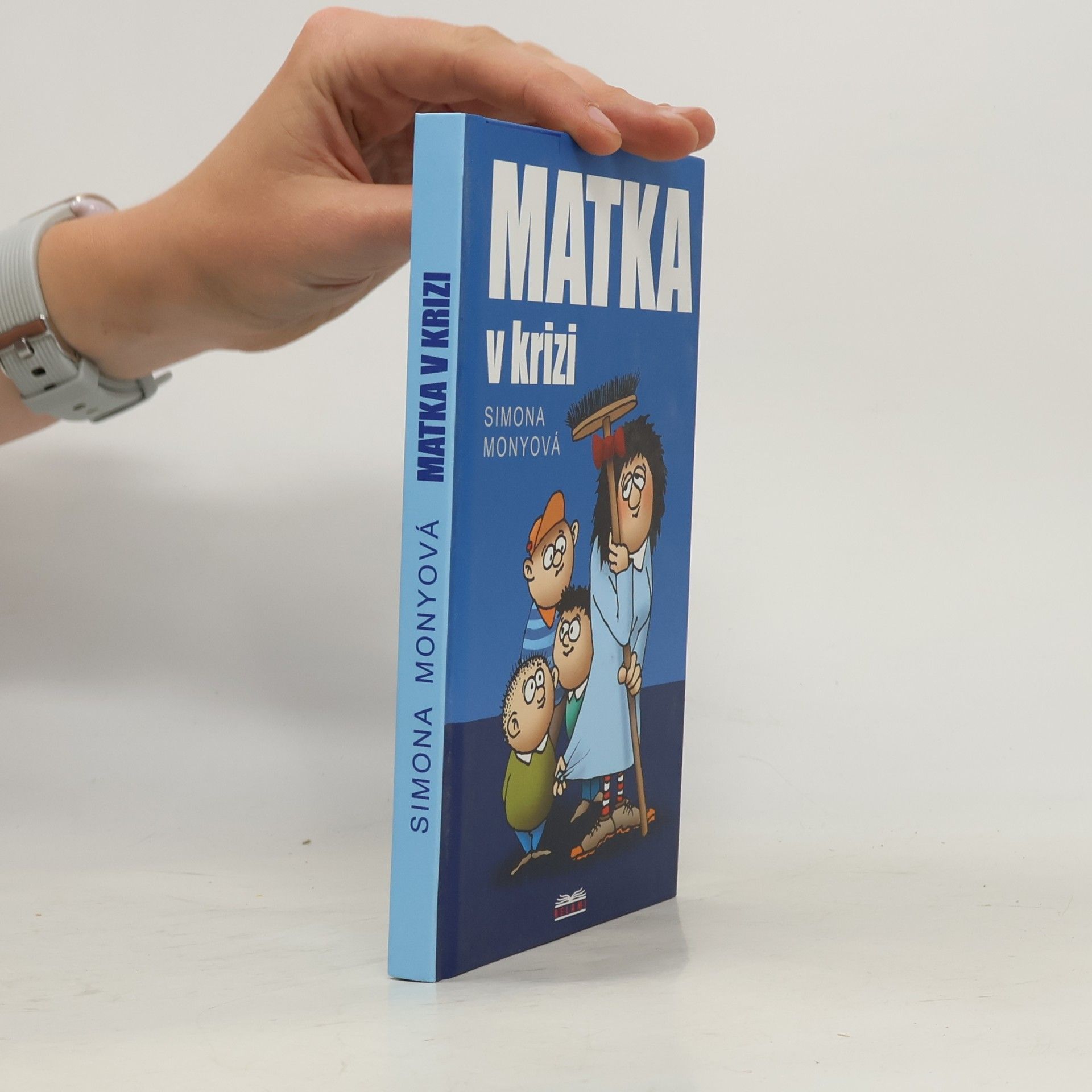 Simona Monyová Matka v krizi