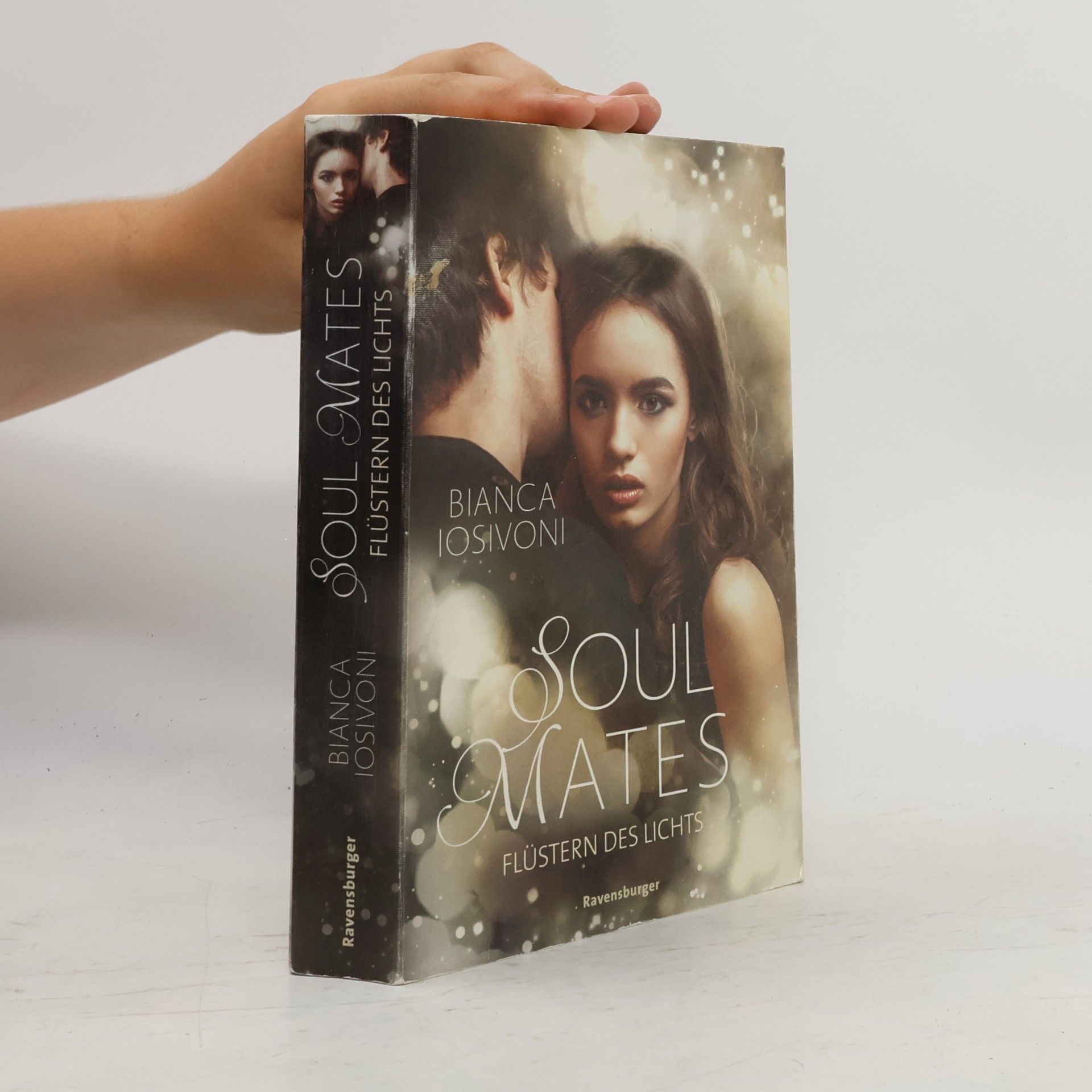Bianca Iosivoni Soul Mates. Flüstern des Lichts