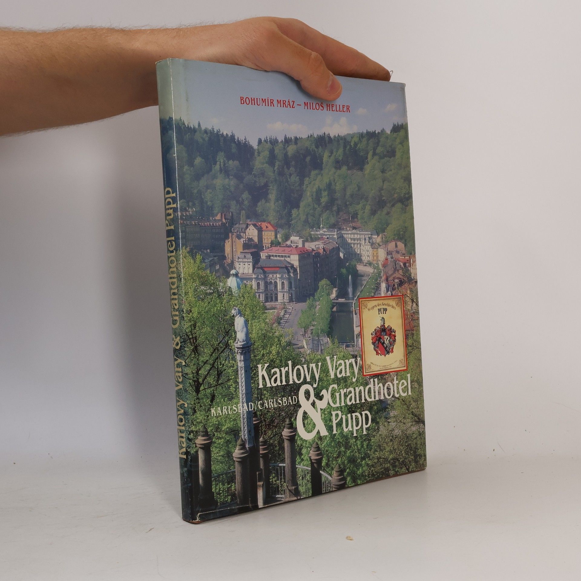 Miloš Heller Karlovy Vary & Grandhotel Pupp