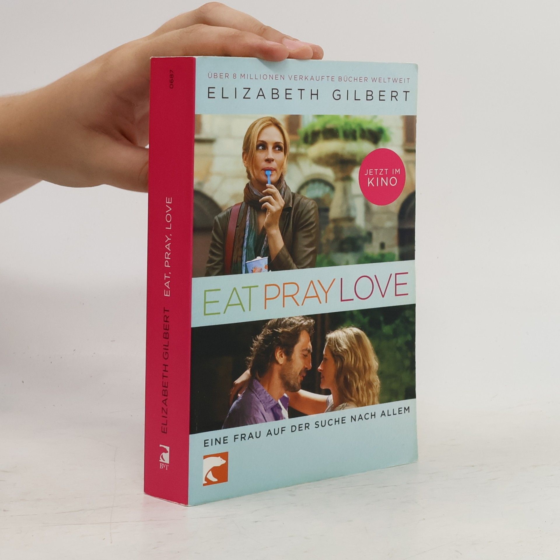 Elizabeth Gilbertová Eat, Pray, Love