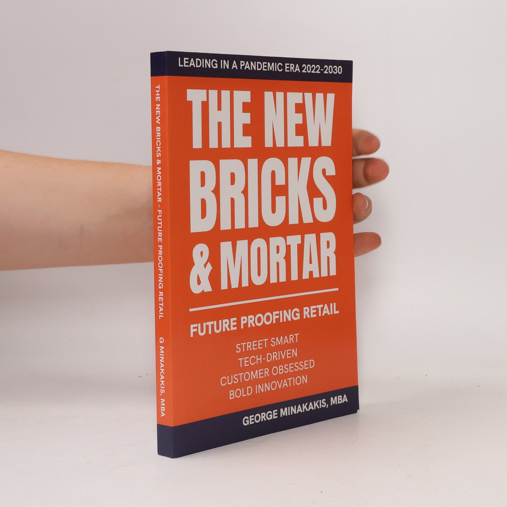 George Minakakis Mba The New Bricks & Mortar
