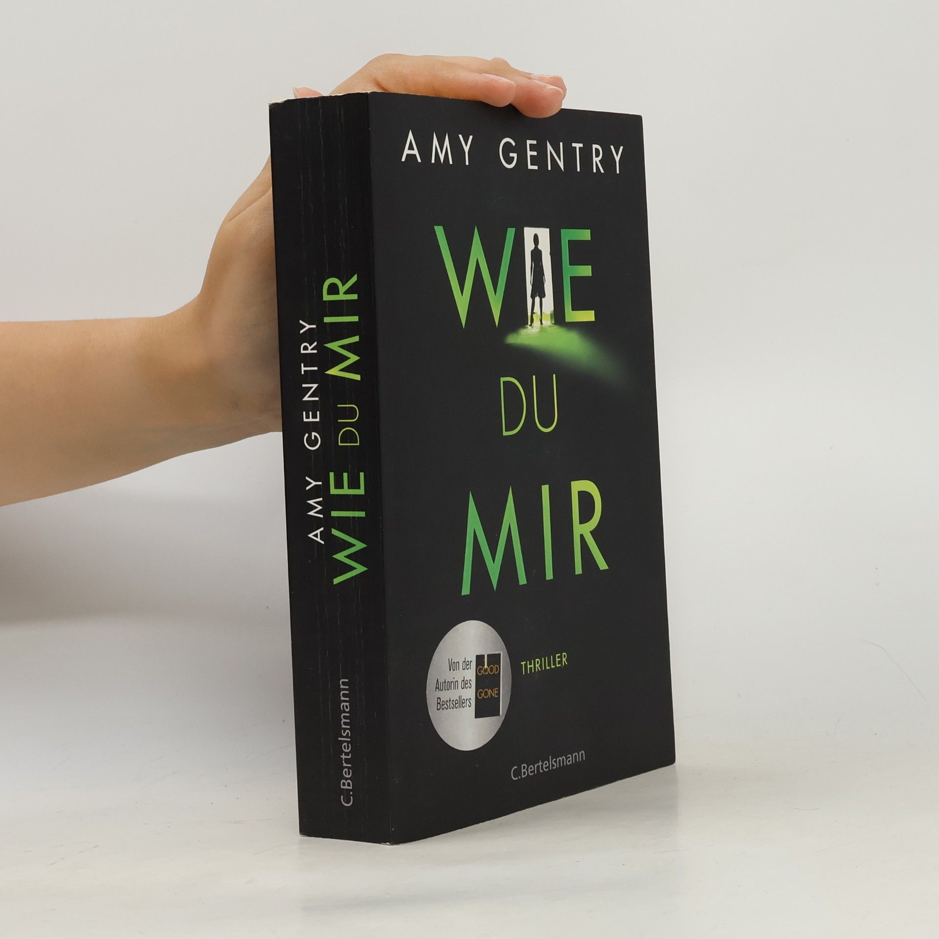Amy Gentry Wie du mir