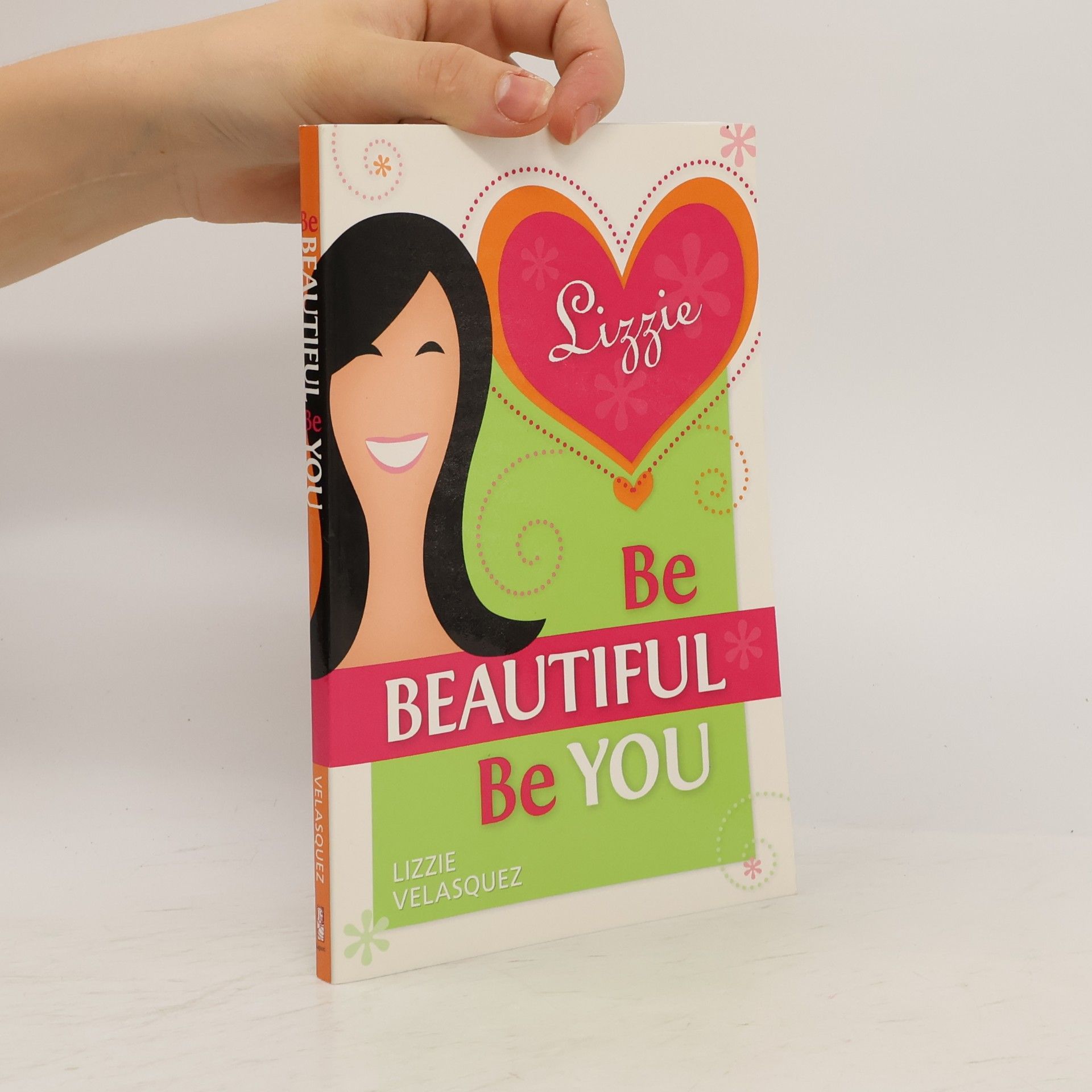 Lizzie Velasquez Be Beautiful, Be You