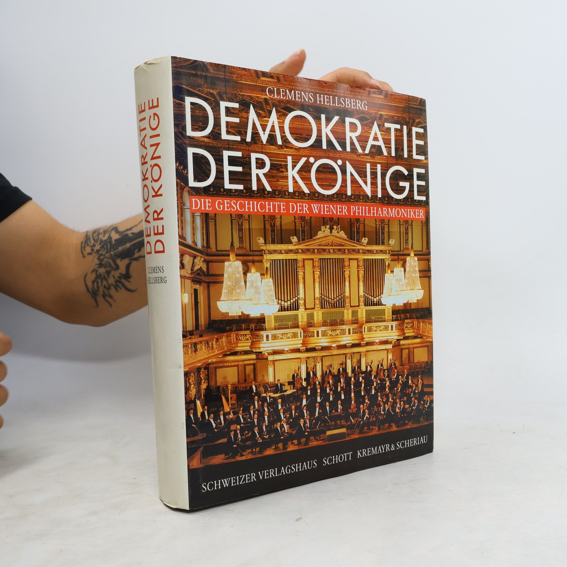 Demokratie der Könige : die Geschichte der Wiener Philharmoniker